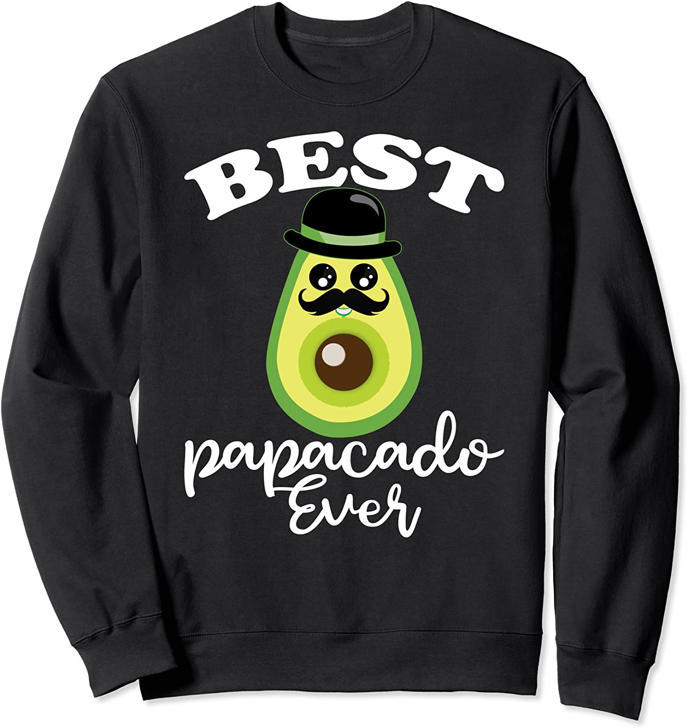 Best PapaCado Ever kawaii avocado Dad Fathers Cinco De Mayo Sweatshirt