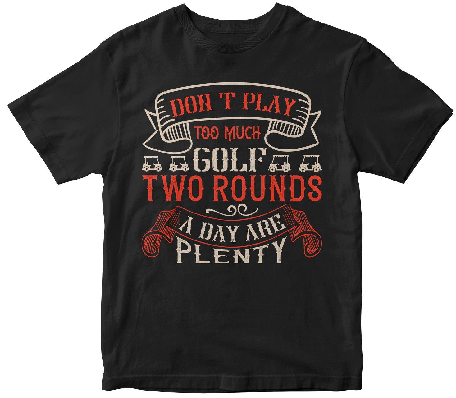 Don’T Play Too Much Golf. Two Rounds A Day Are Plenty