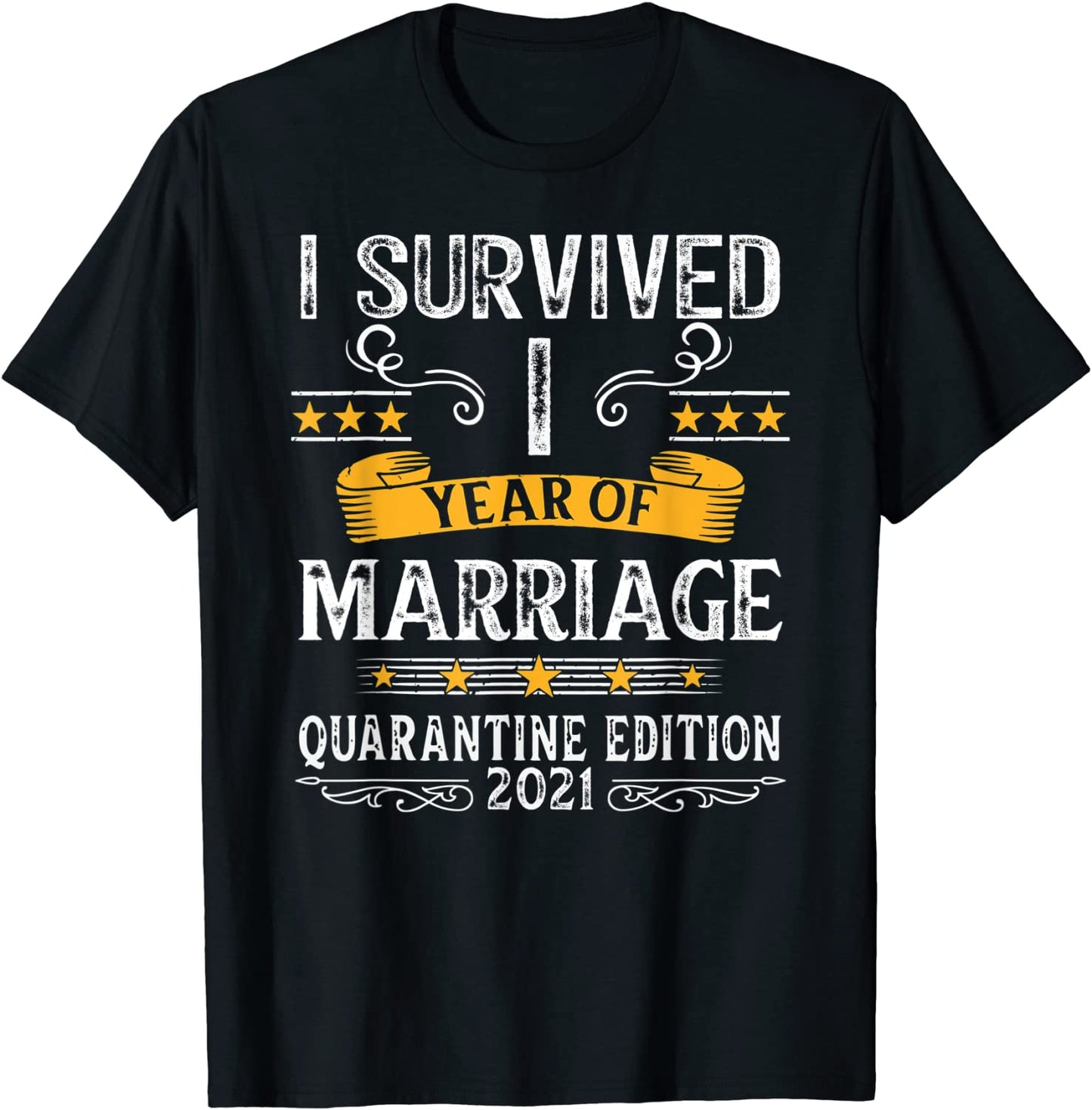 1st Wedding Anniversary Quarantine Gift First Year Couples T-Shirt