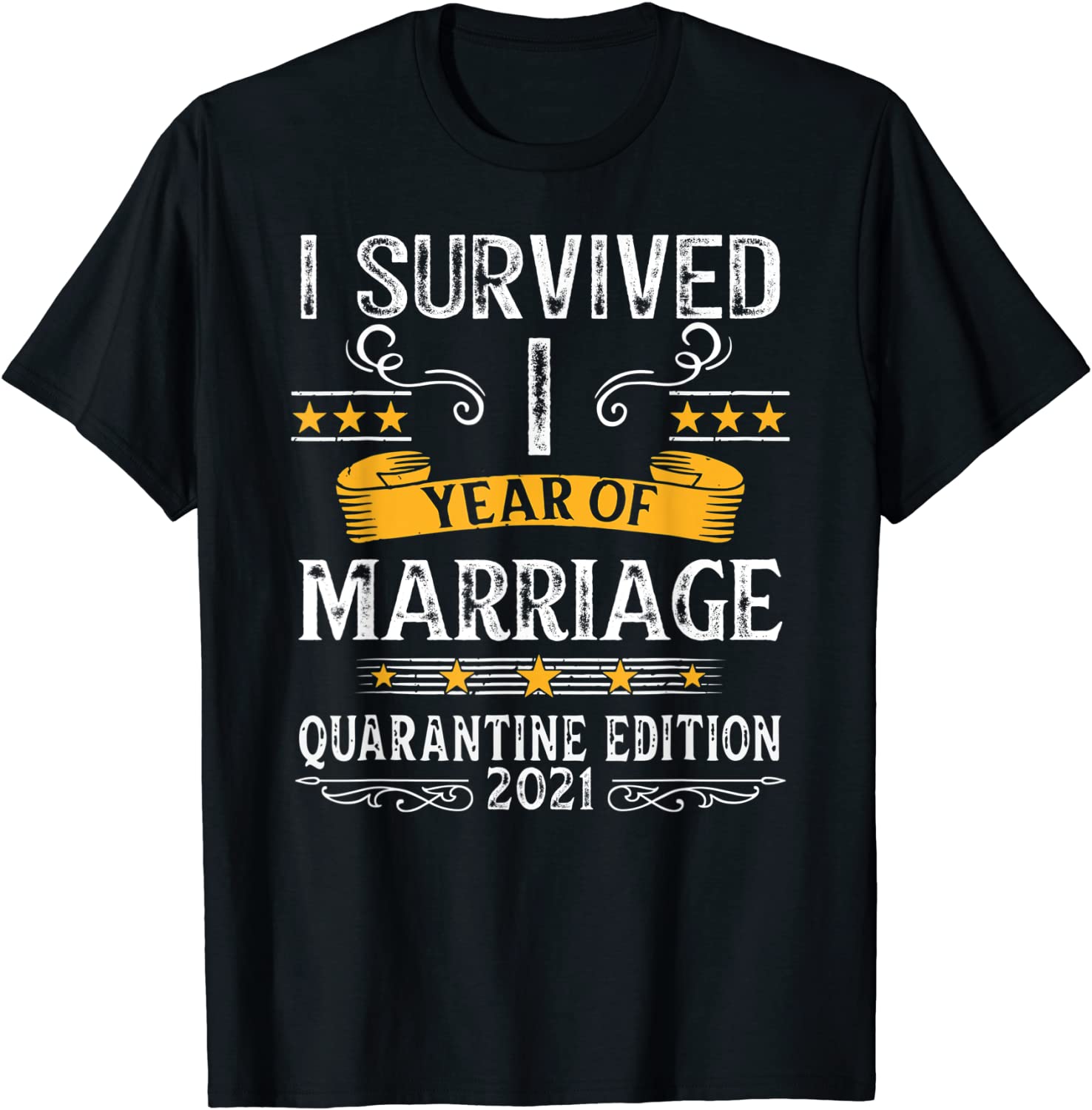 1st Wedding Anniversary Quarantine Gift First Year Couples T-Shirt