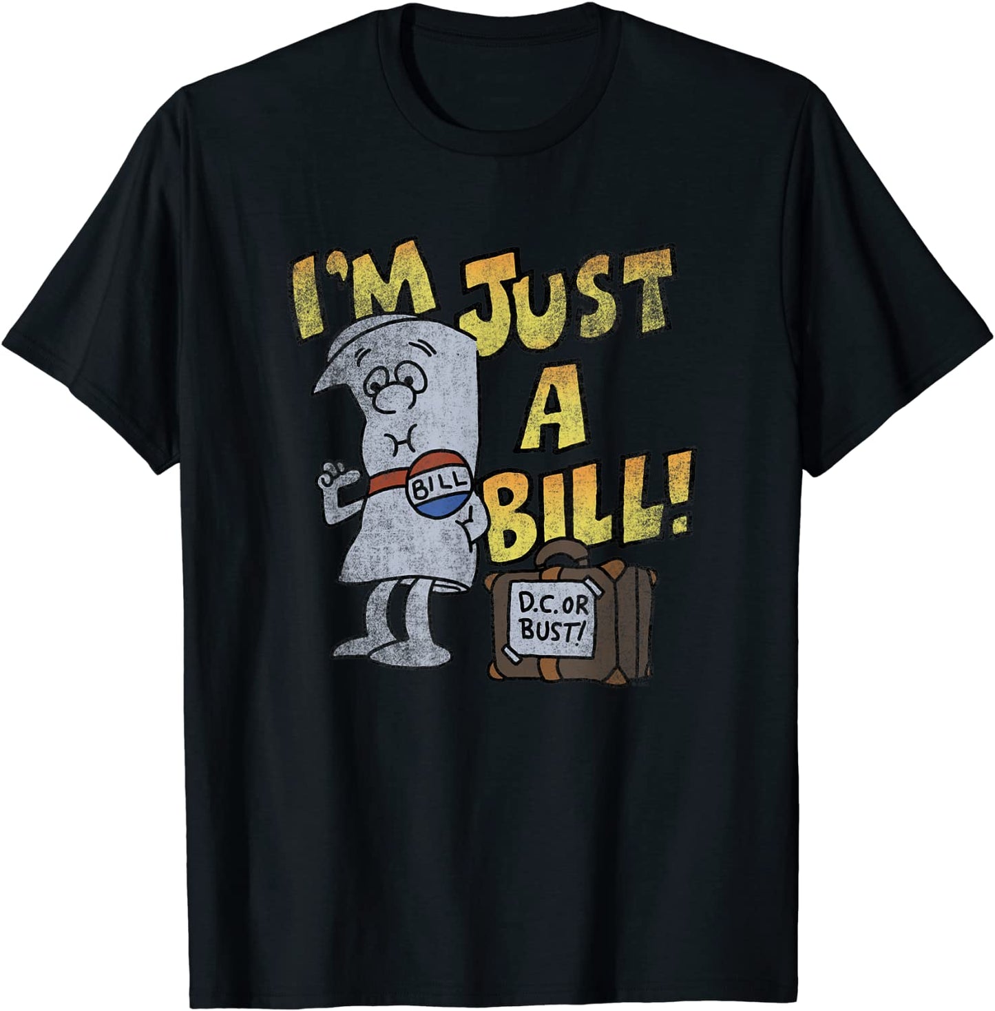 Schoolhouse Rock Im Just A Bill T-Shirt