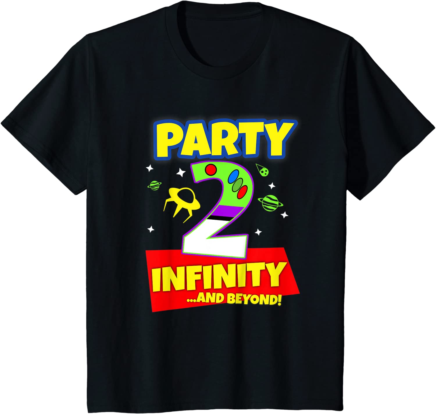 Kids 2 Year Old 2nd Toy Buzz Party To Birthday Infinity Beyond T-Shirt