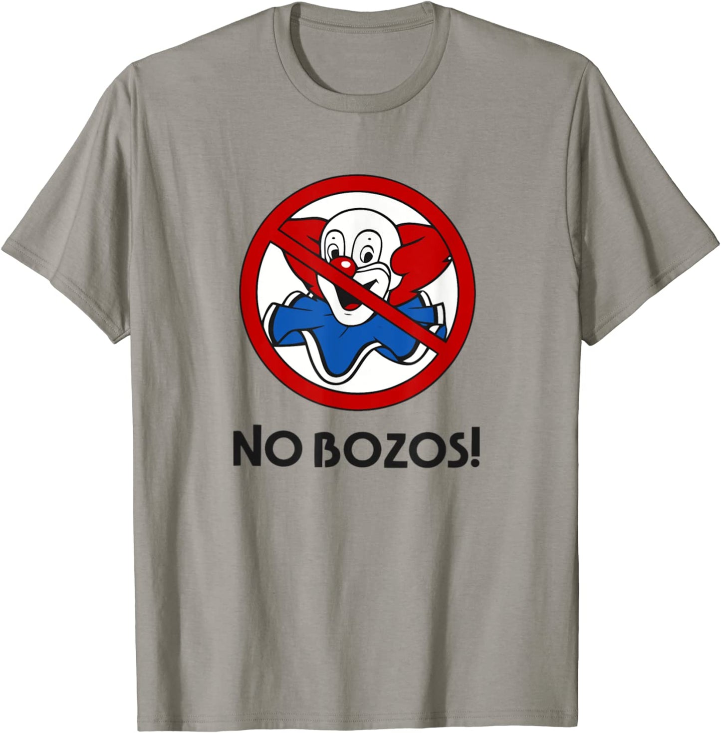 No Bozos Clown T-Shirt