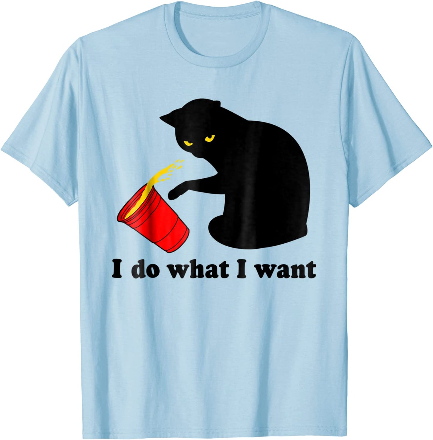 Do What I Want Black Cat Red Cup Funny Graphic T-Shirt