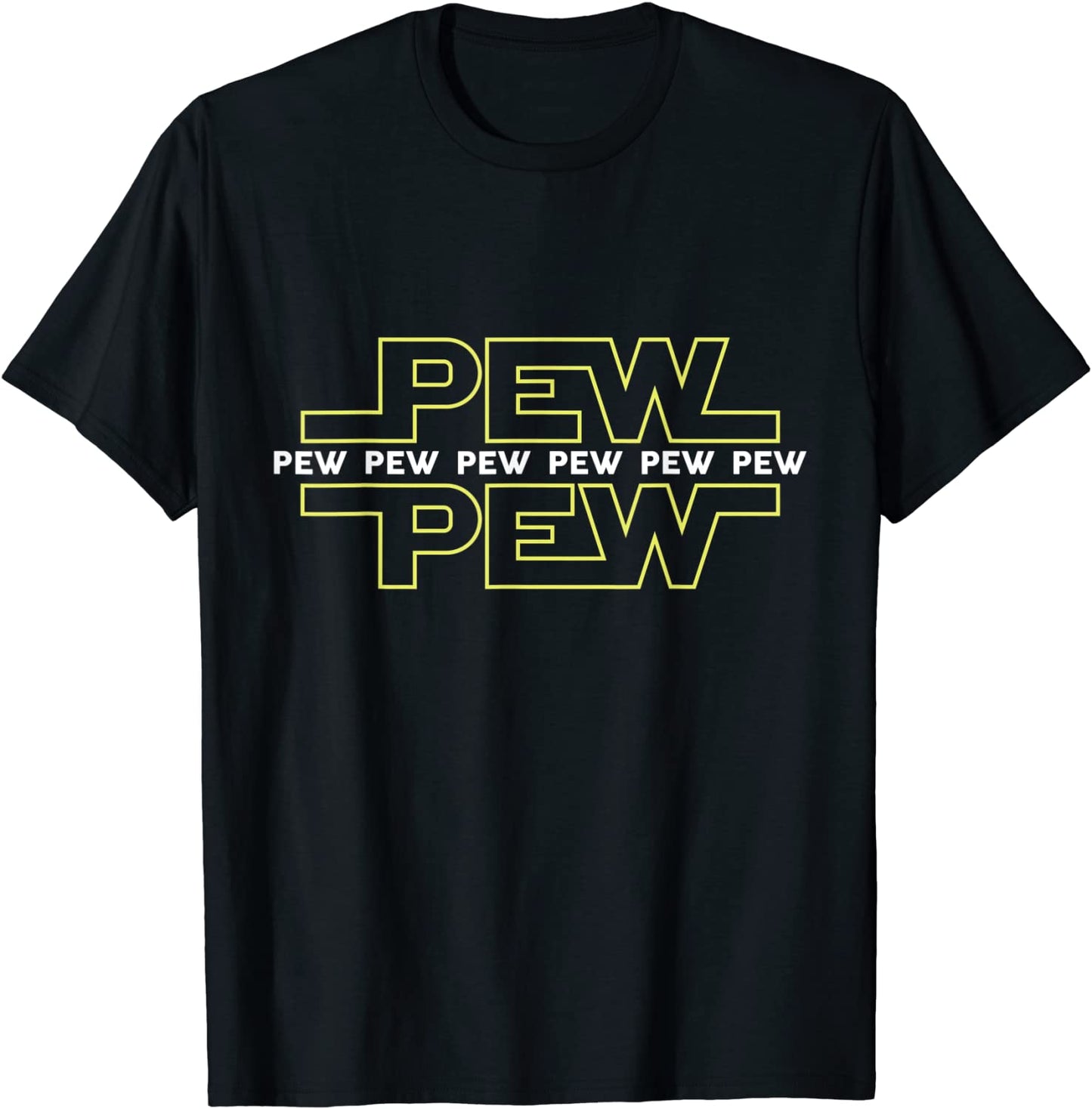 Pew pew pew Shirt for men women and children T-Shirt