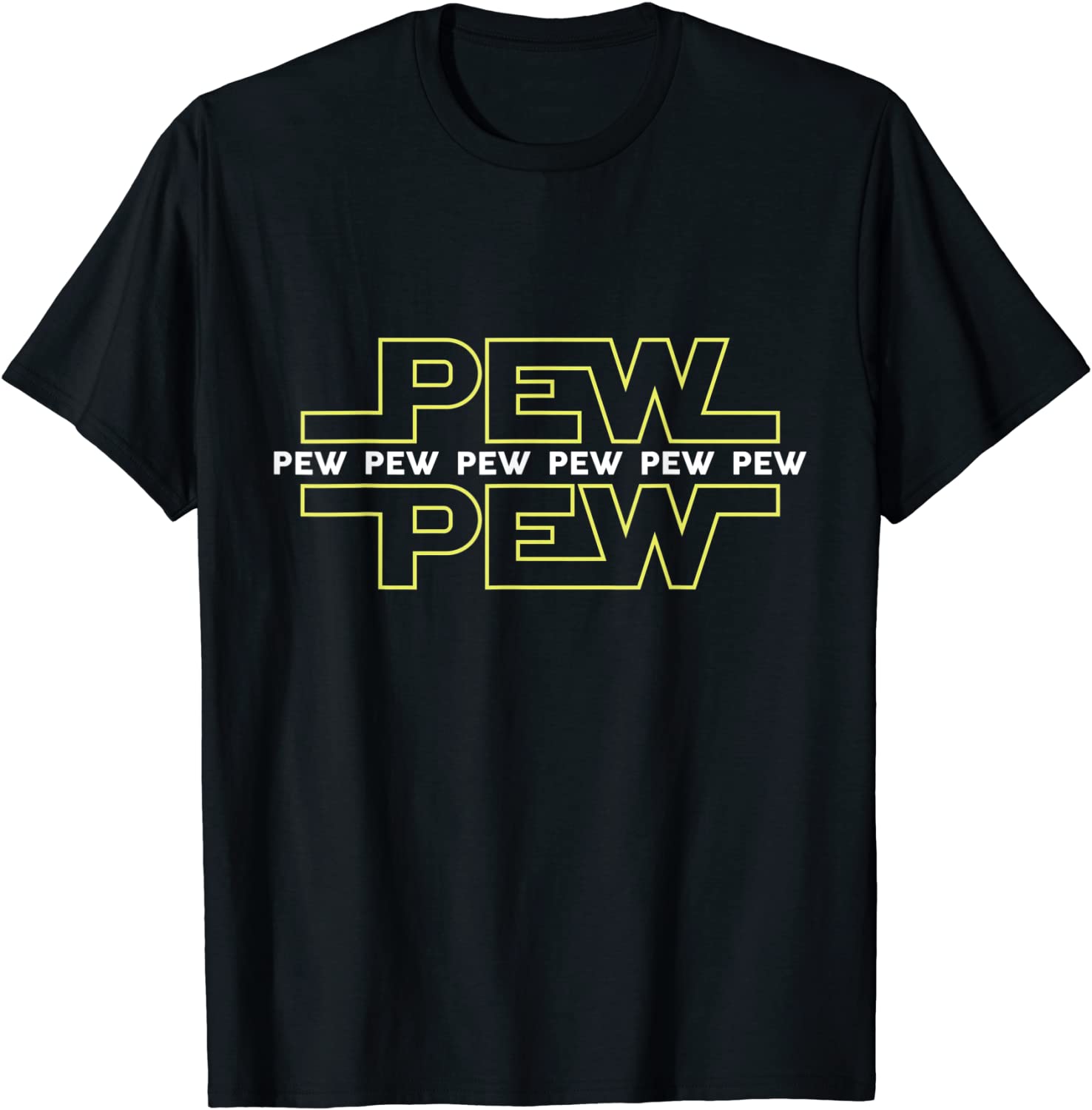 Pew pew pew Shirt for men women and children T-Shirt