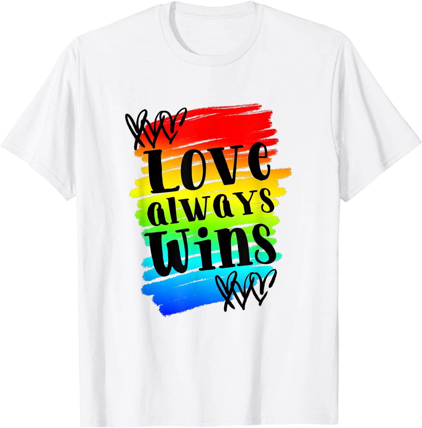 Gay Pride Love Always Wins Saying LGBTQ Equal Rights Ally T-Shirt