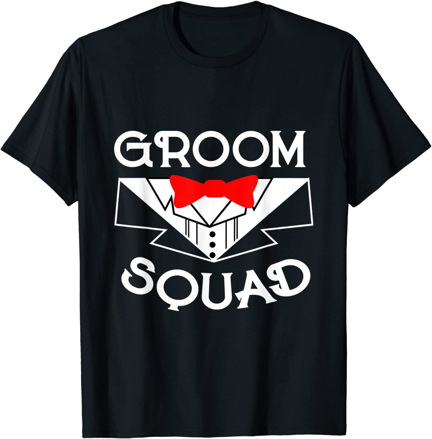 Groom Squad Bachelor Party Groomsmen Tuxedo T-Shirt T-Shirt
