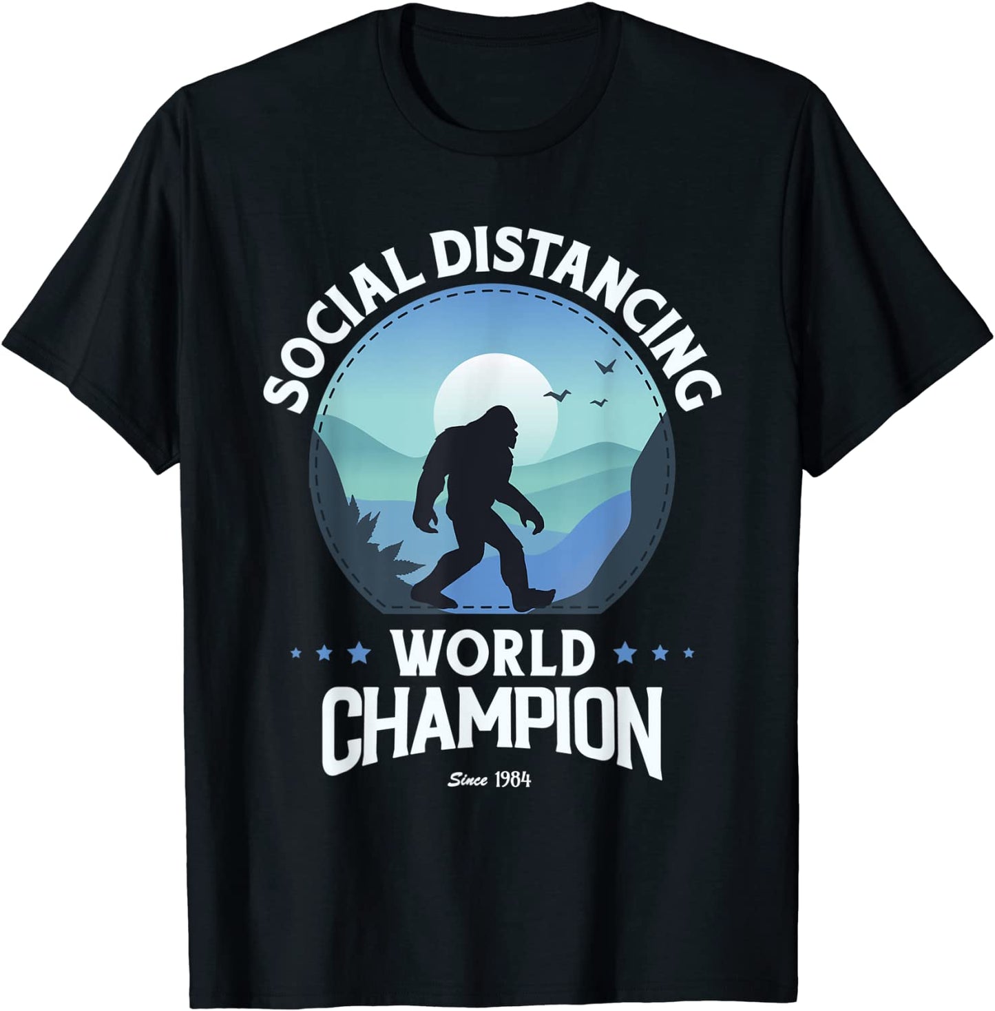 Social Distancing World Champion Funny Bigfoot T-Shirt
