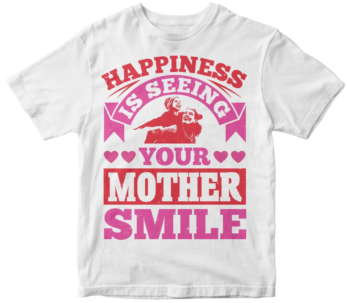 Happiness Is Seeing Your Mother Smile