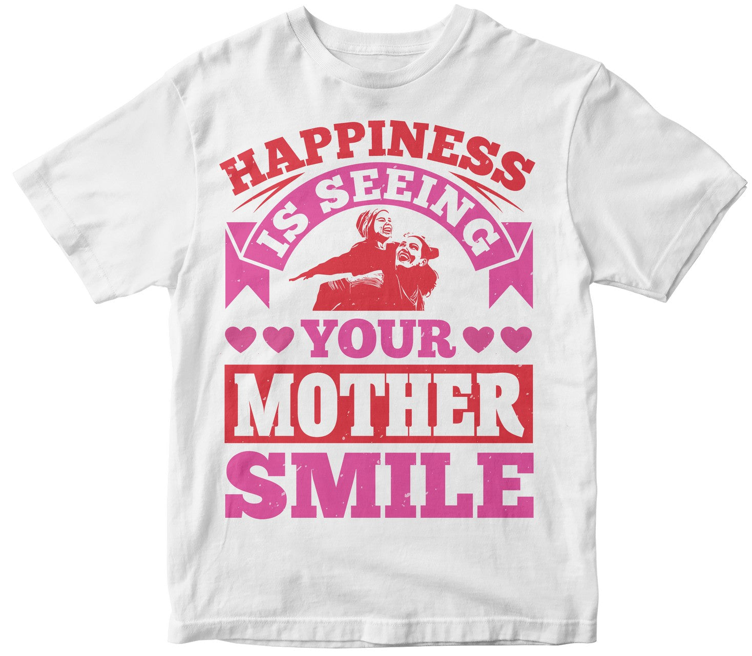 Happiness Is Seeing Your Mother Smile