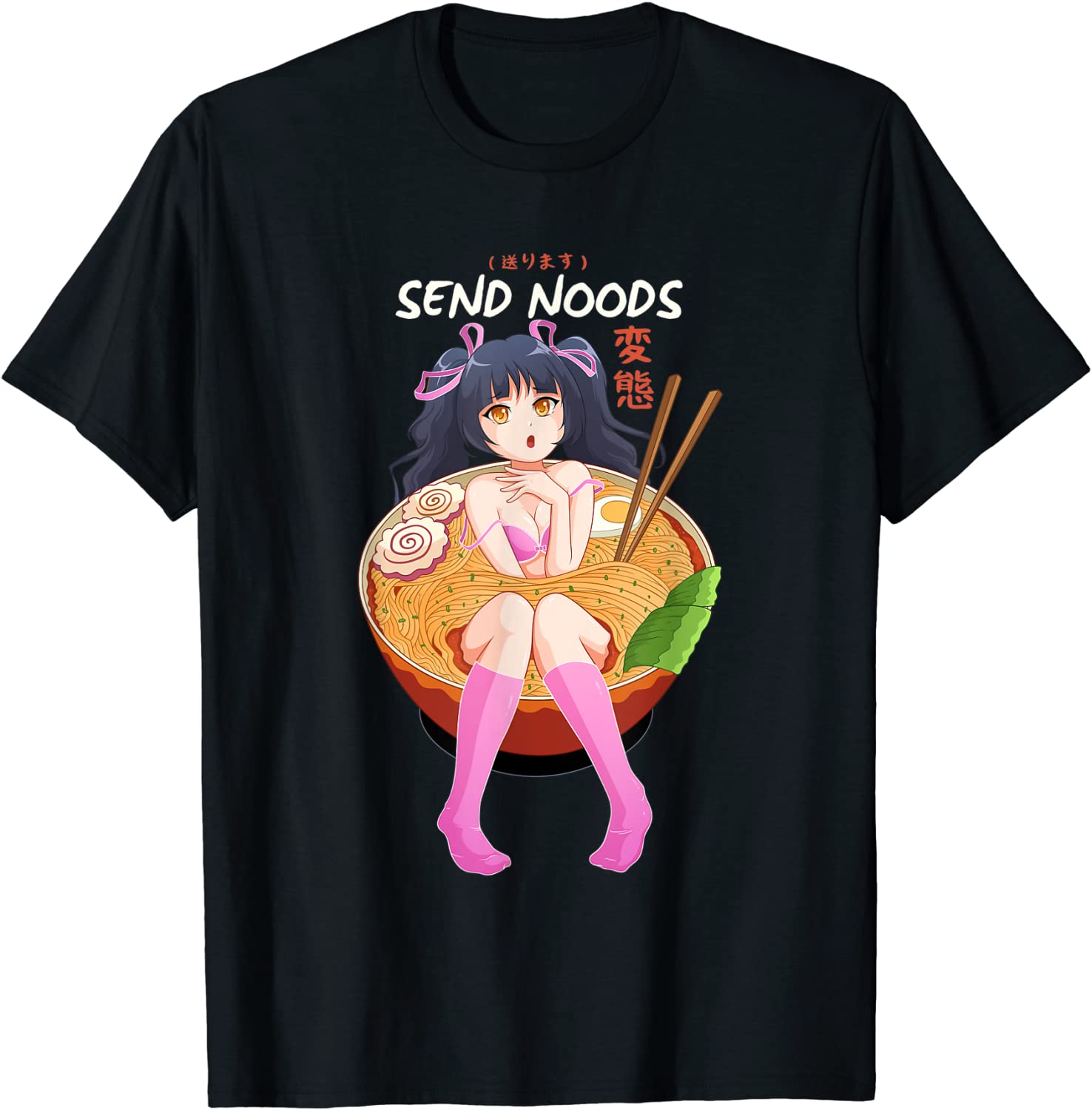 Send Noods Tshirt Ramen Noodle Bowl Shabu Shabu Anime Hentai T-Shirt