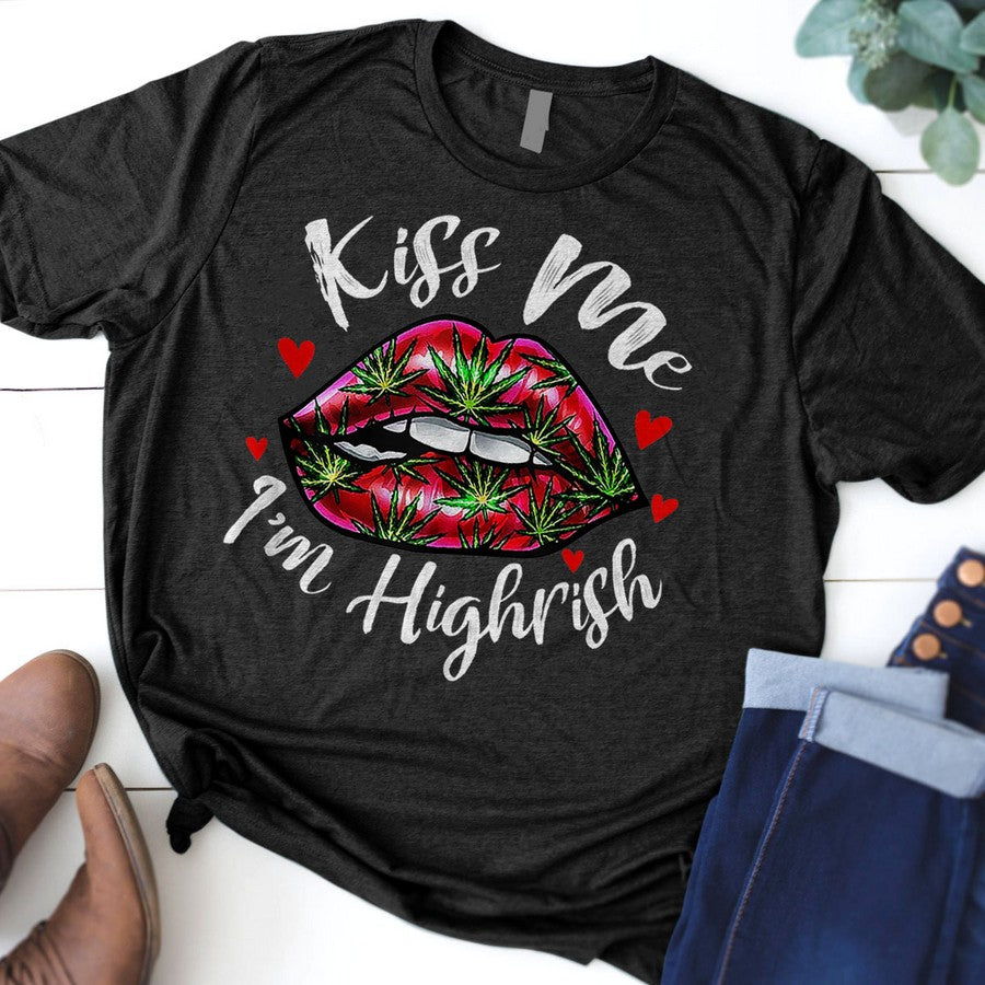 Kiss Me Im Highrish Stoner Marijuana Weed Lover 420 Gift Tank Top