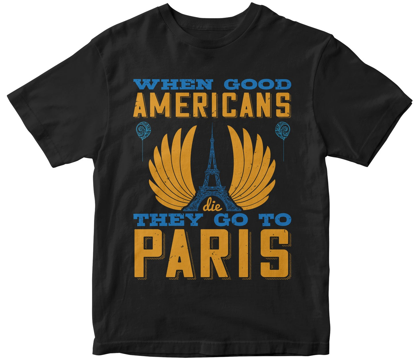 When Good Americans Die, They Go To Paris