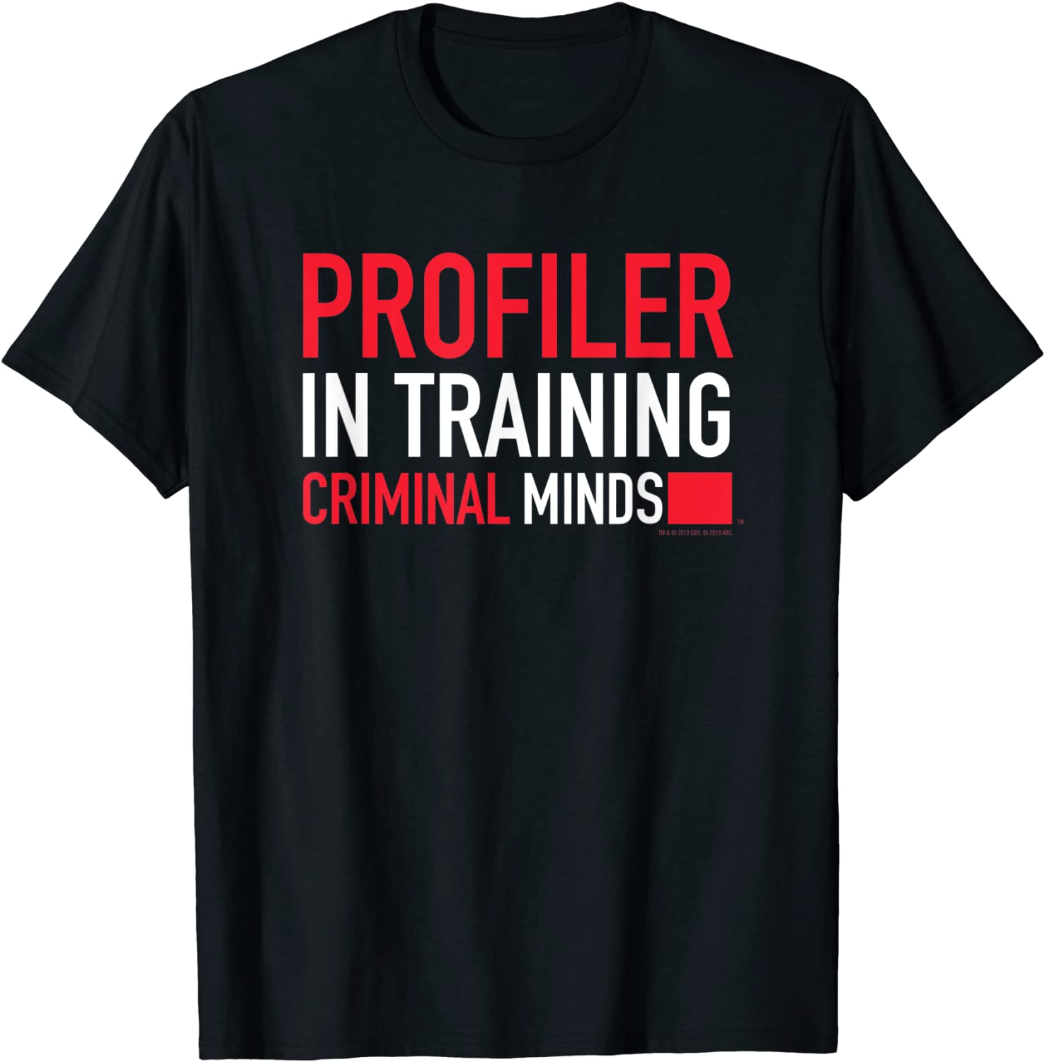 Criminal Minds Profiler In Training T-Shirt