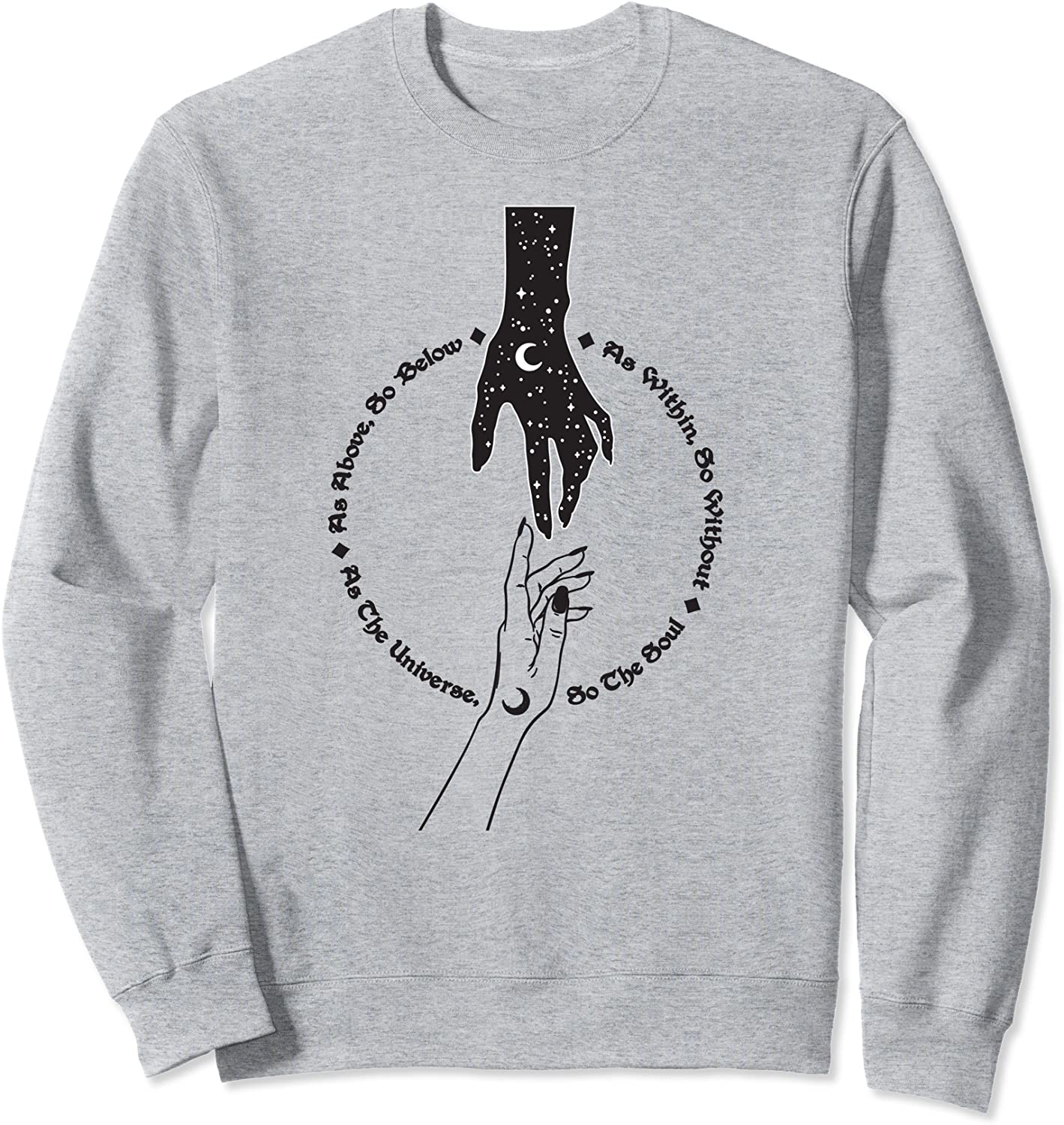 Hand of Universe Sacred Geometry As Above So Below Tattoo Sweatshirt