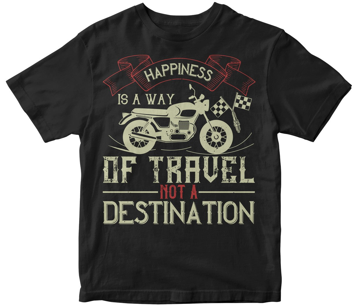 Happiness Is Away Of Travel Not A Destination