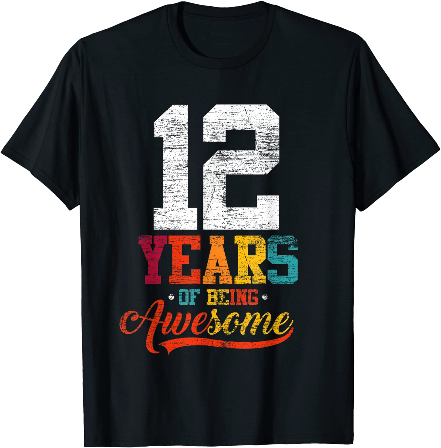 12 Years Of Being Awesome Gifts 12 Years Old 12th Birthday T-Shirt
