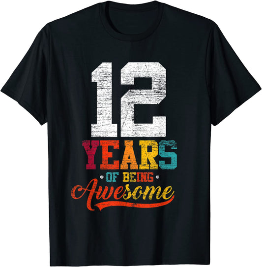 12 Years Of Being Awesome Gifts 12 Years Old 12th Birthday T-Shirt