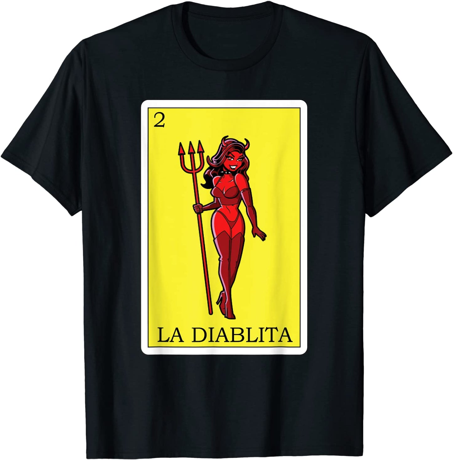 La Diablita Lottery Gift - Mexican Lottery La Diablita T-Shirt