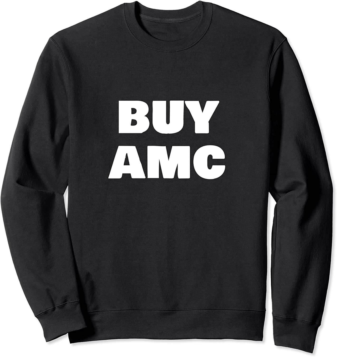 Day Trading Hedge Fund Short Meme Buy AMC Sweatshirt