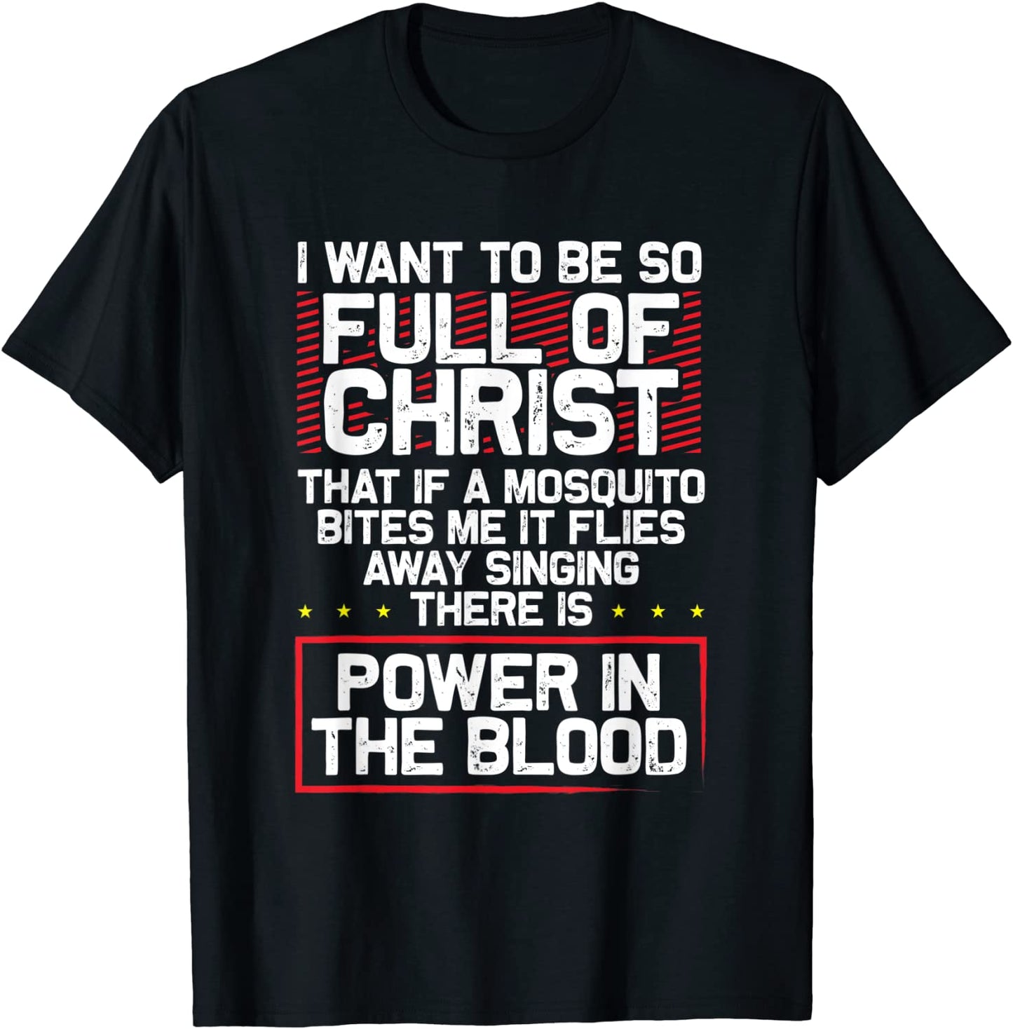 Theres Power In Blood - Funny Religious Christian T-Shirt