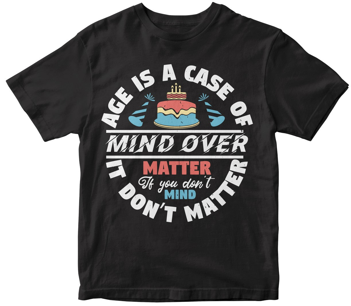 Age Is A Case Of Mind Over-01