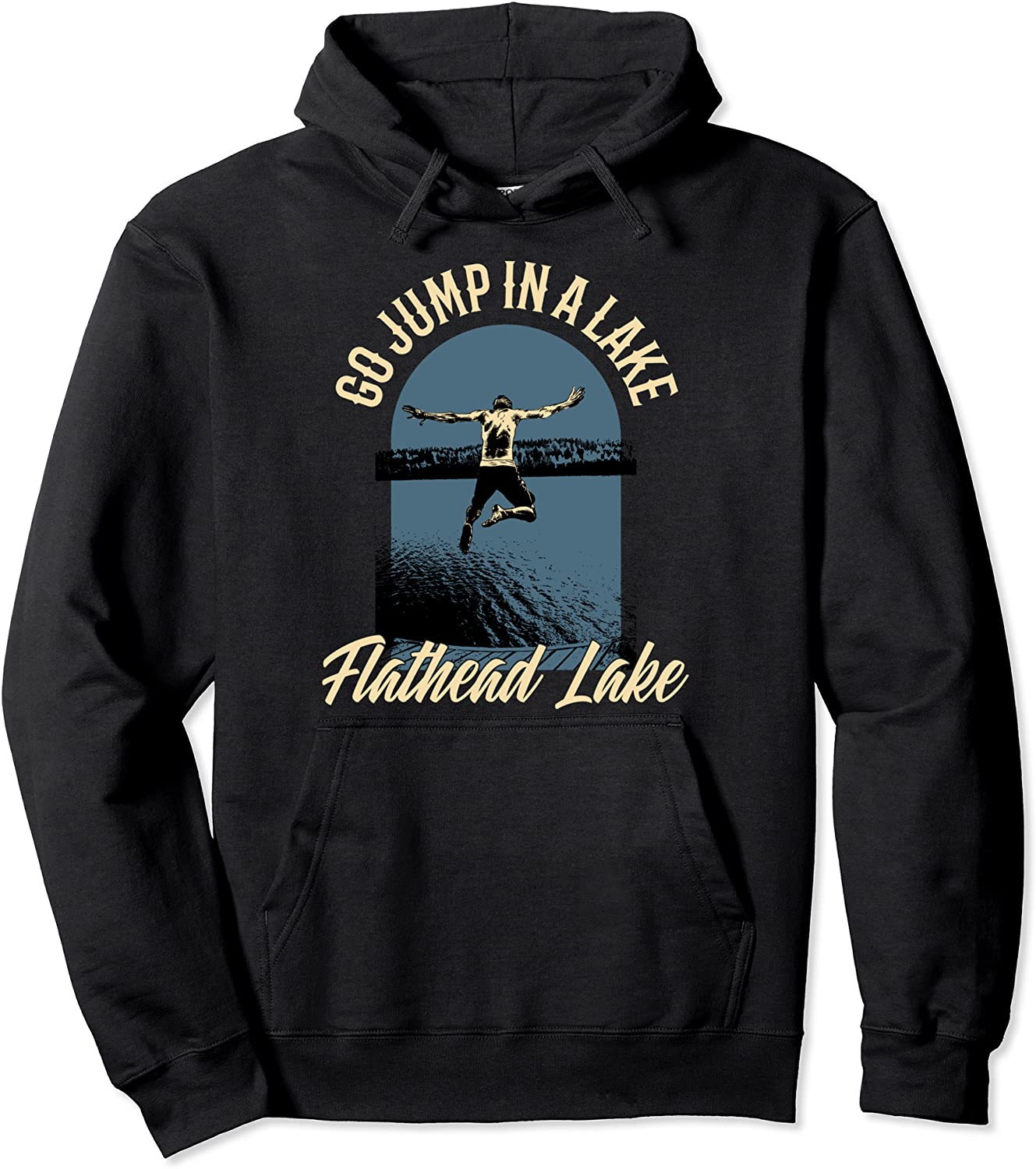 Flathead Lake Lake Life Go Jump In A Lake Swimming Vintage Pullover Hoodie