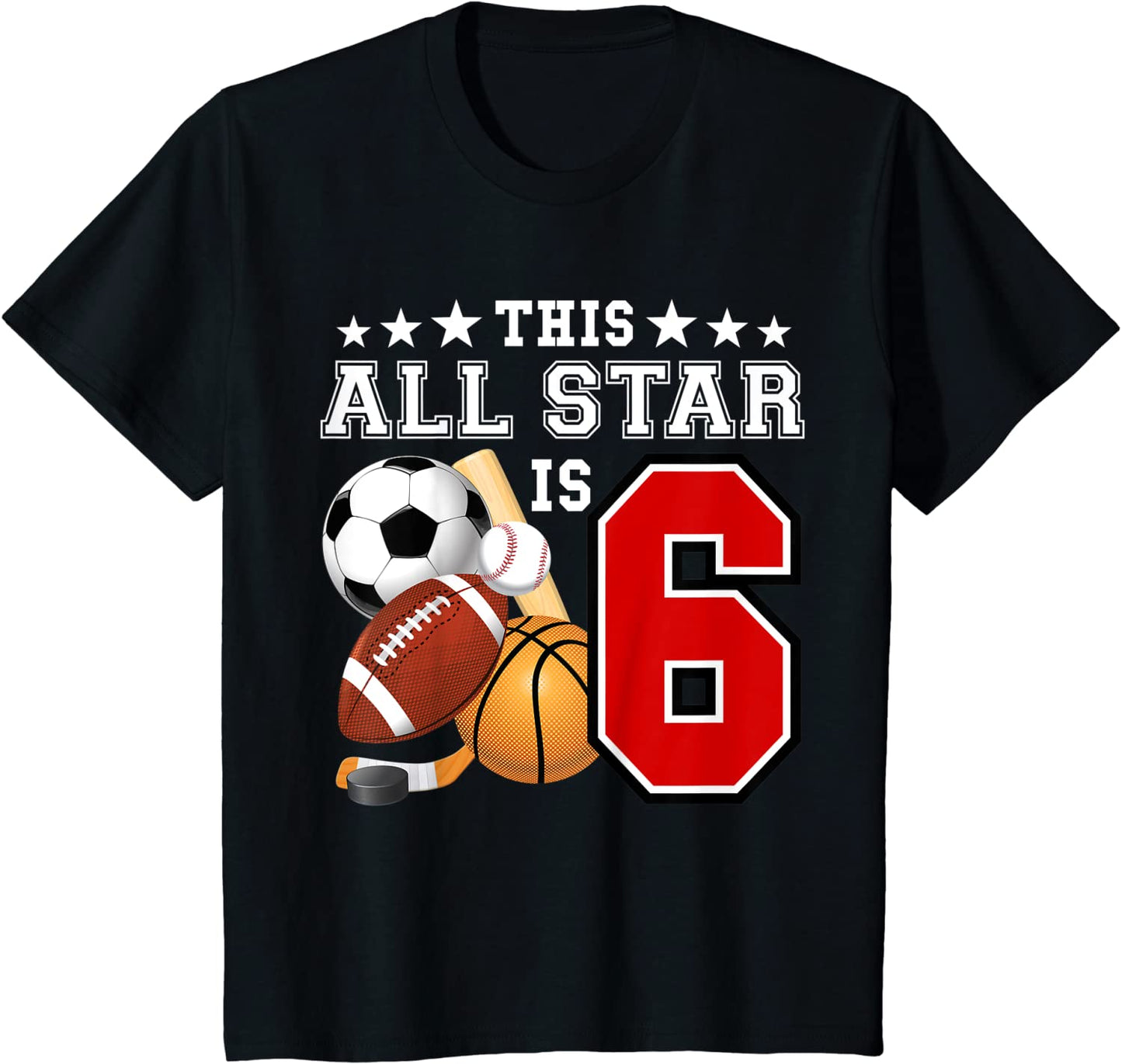 Kids 6 Year Old Sports Star Birthday Party All Sport 6th Gift T-Shirt