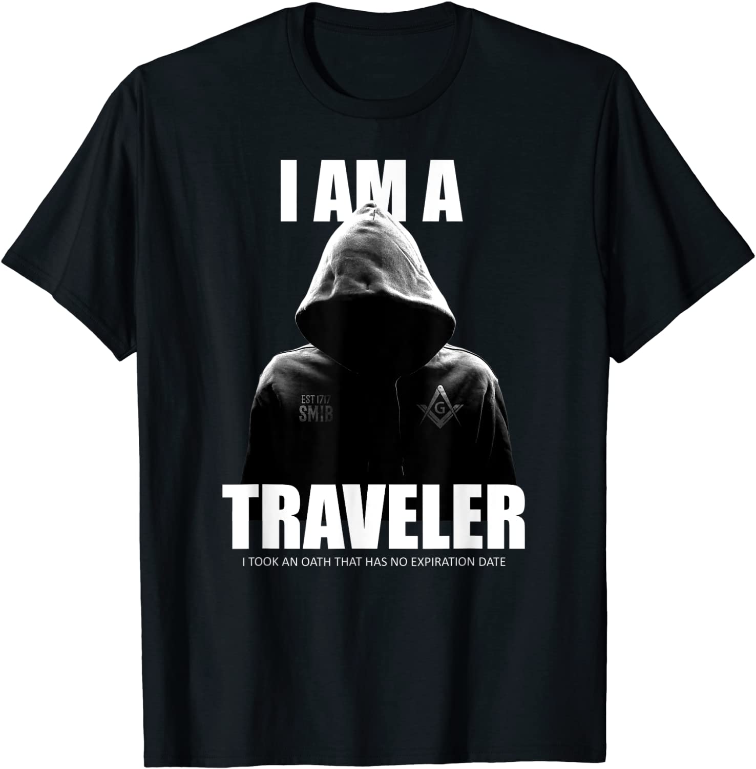 Masonic Shirt I Am A Traveler SMIB Freemason T-Shirt
