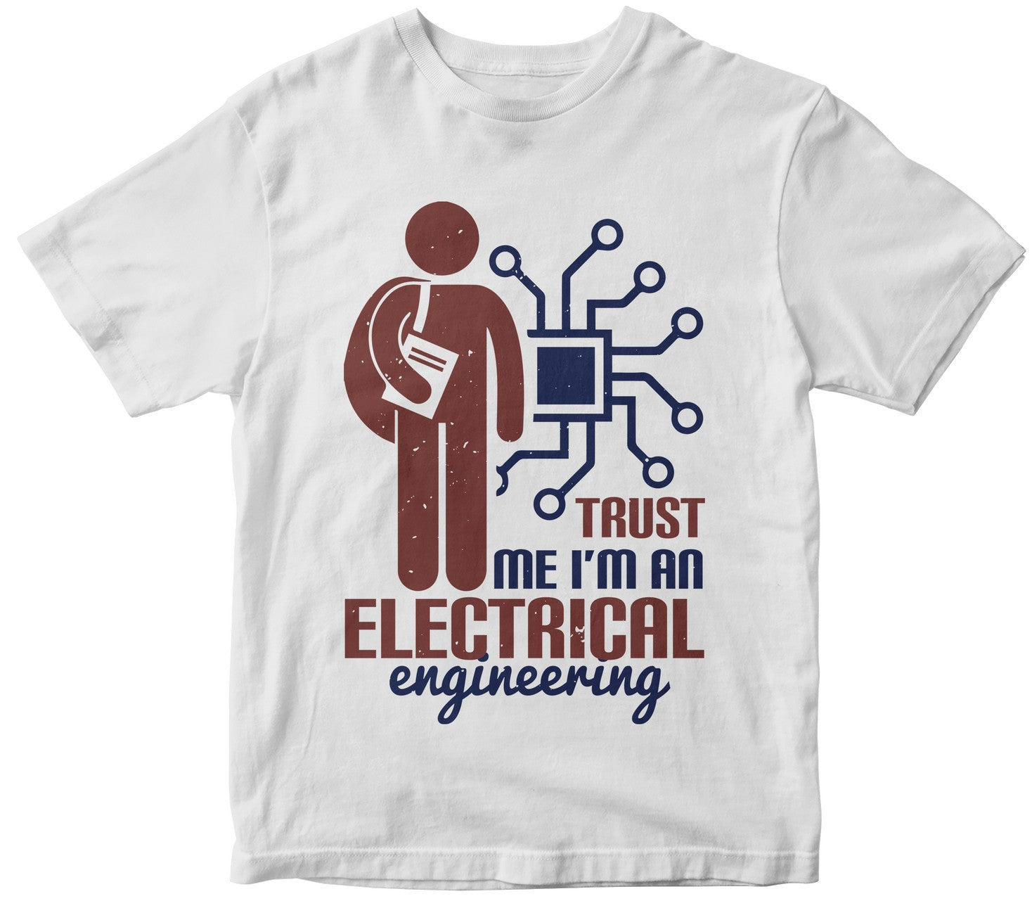 Trust Me I'M An Electrical Engineering