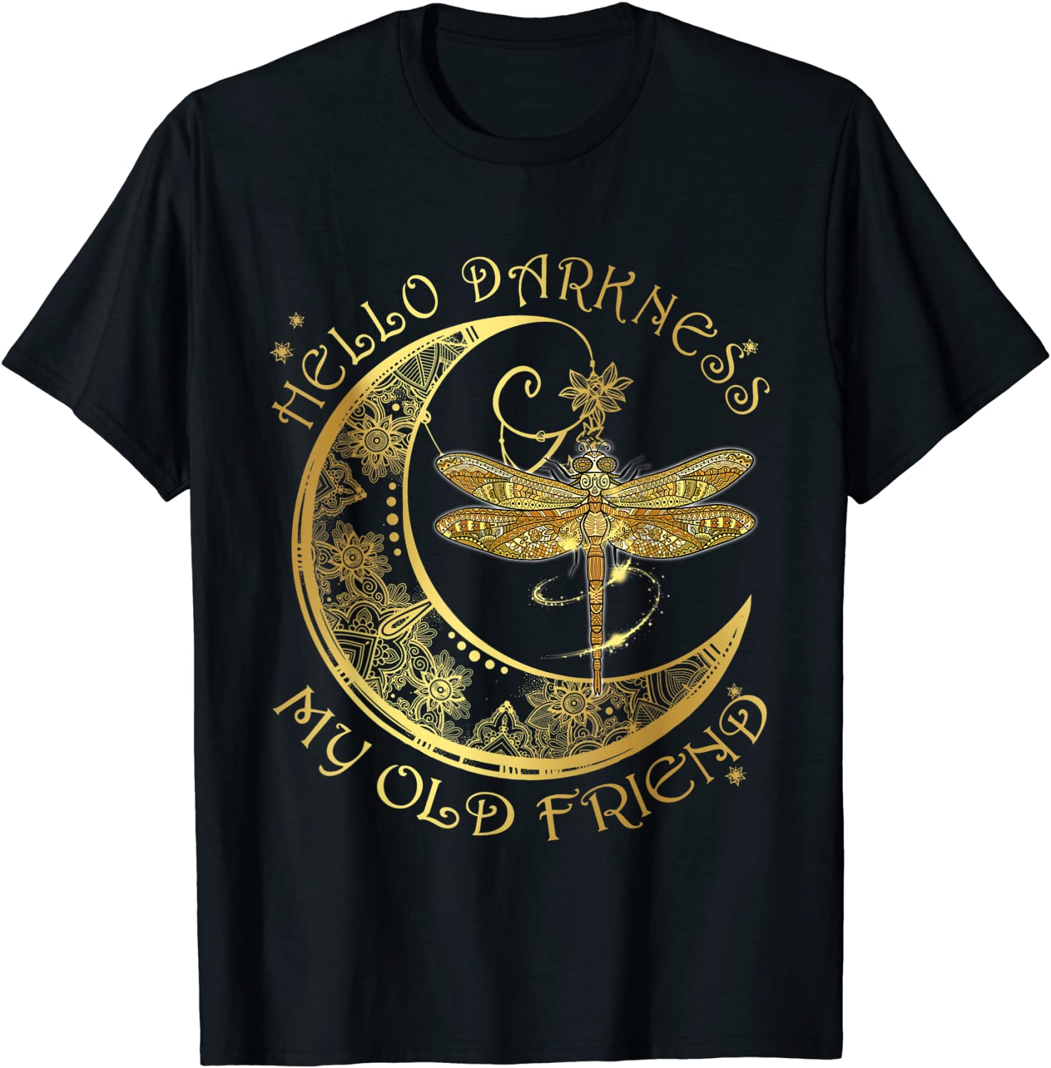 Crescent Moon Dragonfly Hello Darkness My Old Friend Shirt