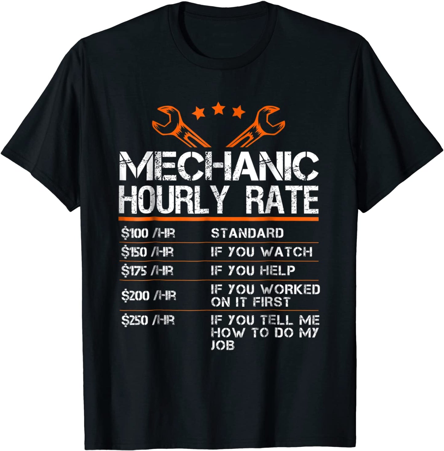 Funny Mechanic Hourly Rate Gift Shirt Labor Rates T-Shirt