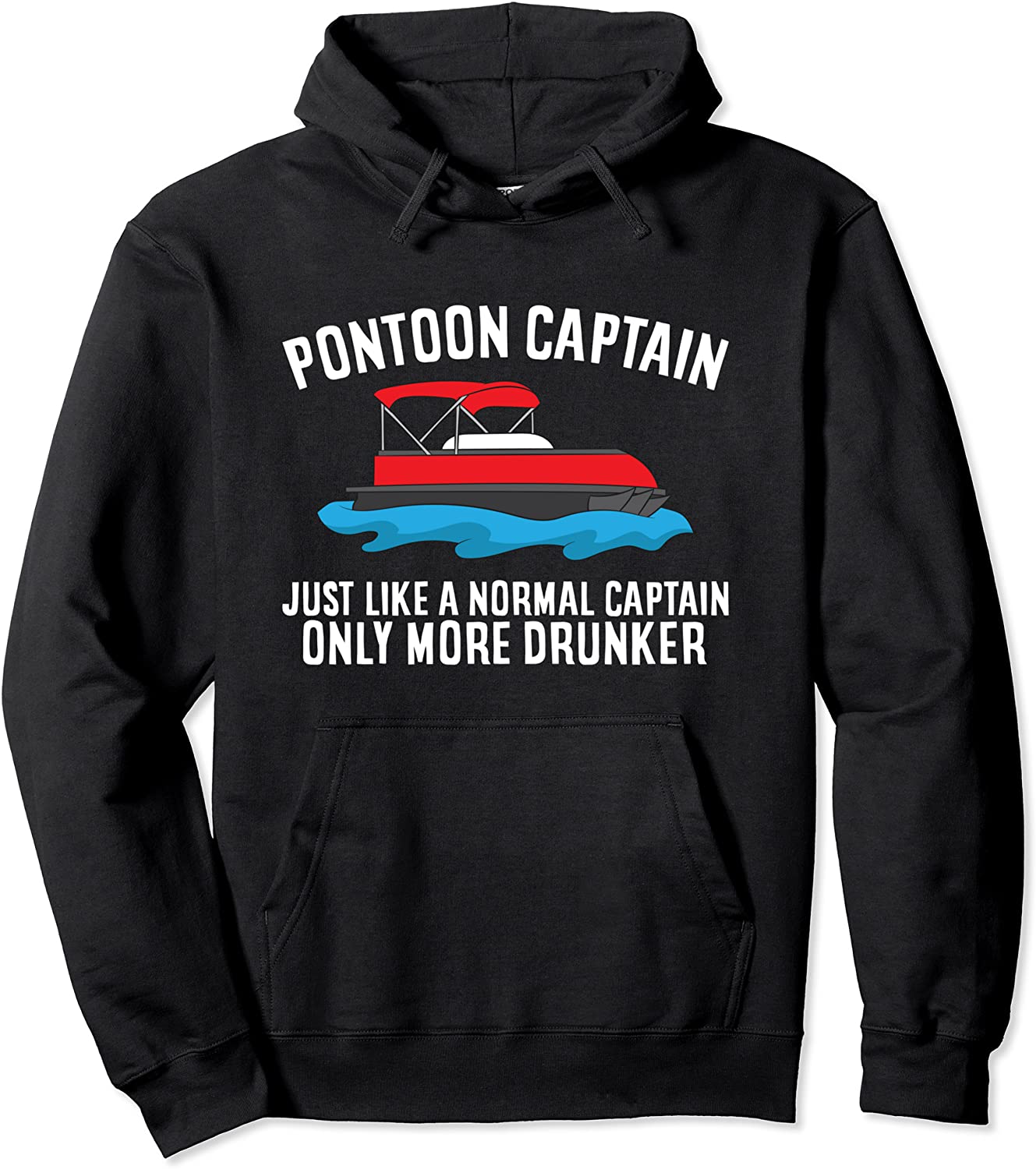 Pontoon Captain Gift Funny Boating Pontoon Captain Pullover Hoodie