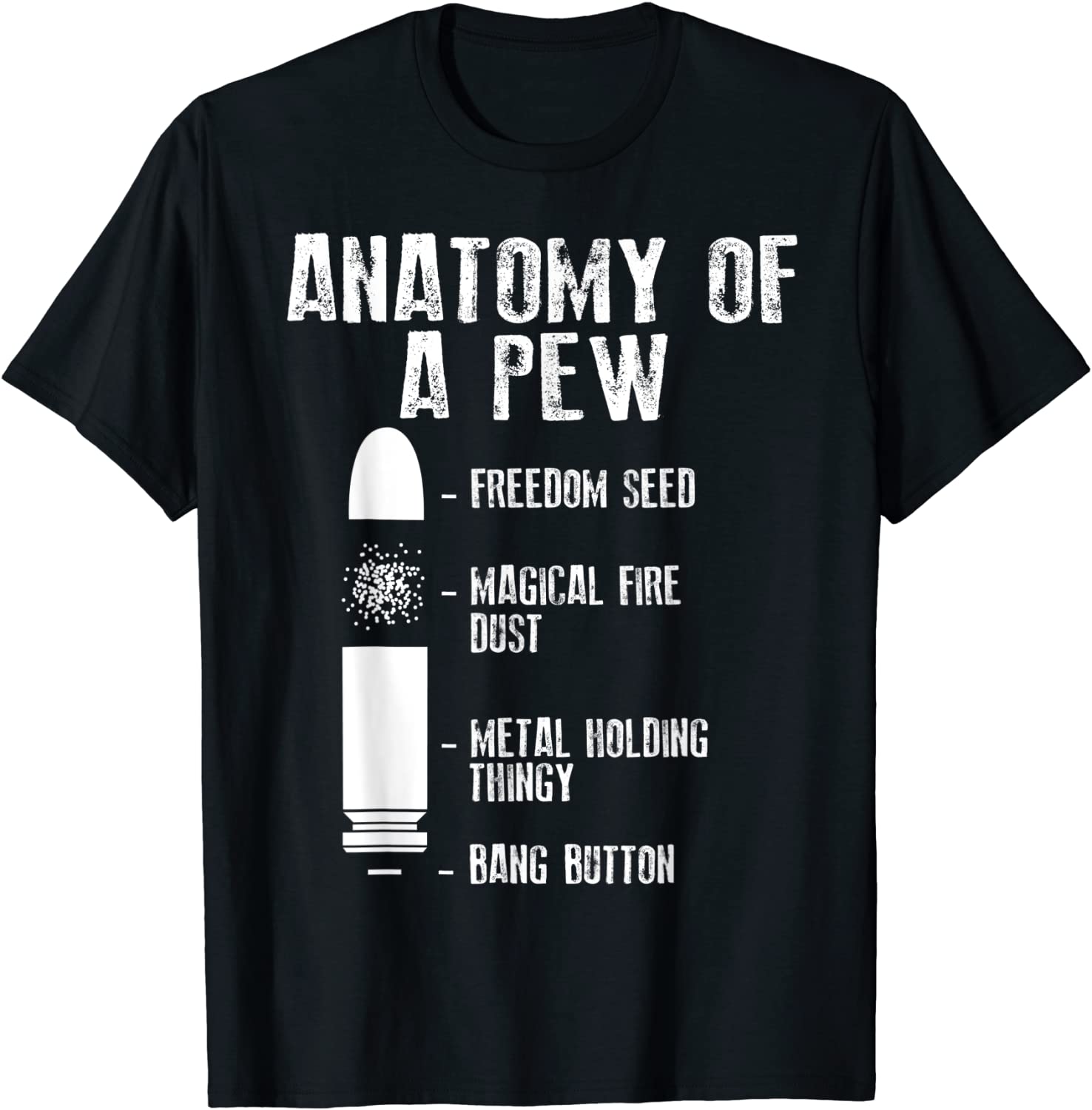 Anatomy Of A Pew Funny Weapon Gun Bullet-Proof Gift T-Shirt