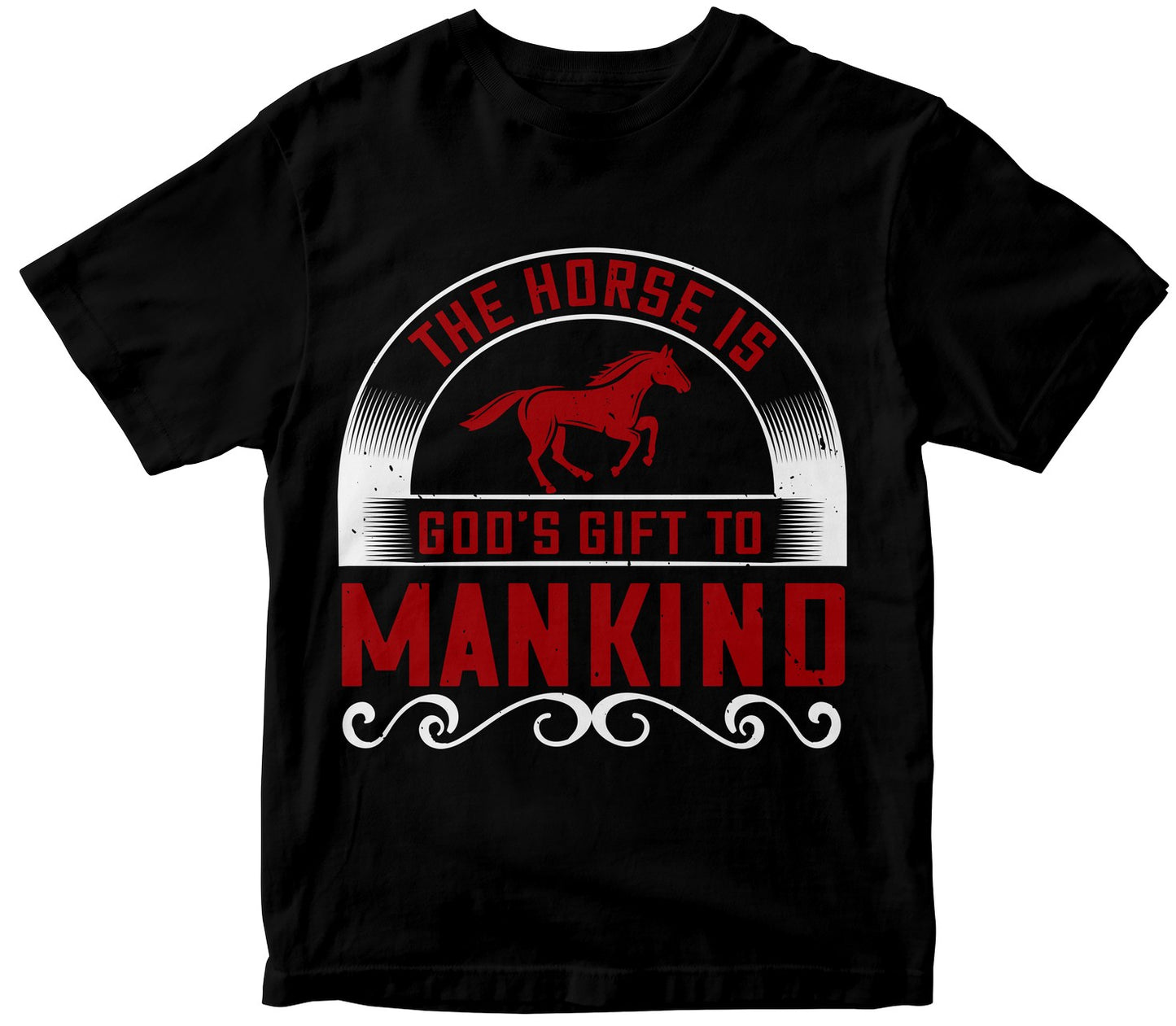 The Horse Is God'S Gift To Mankind
