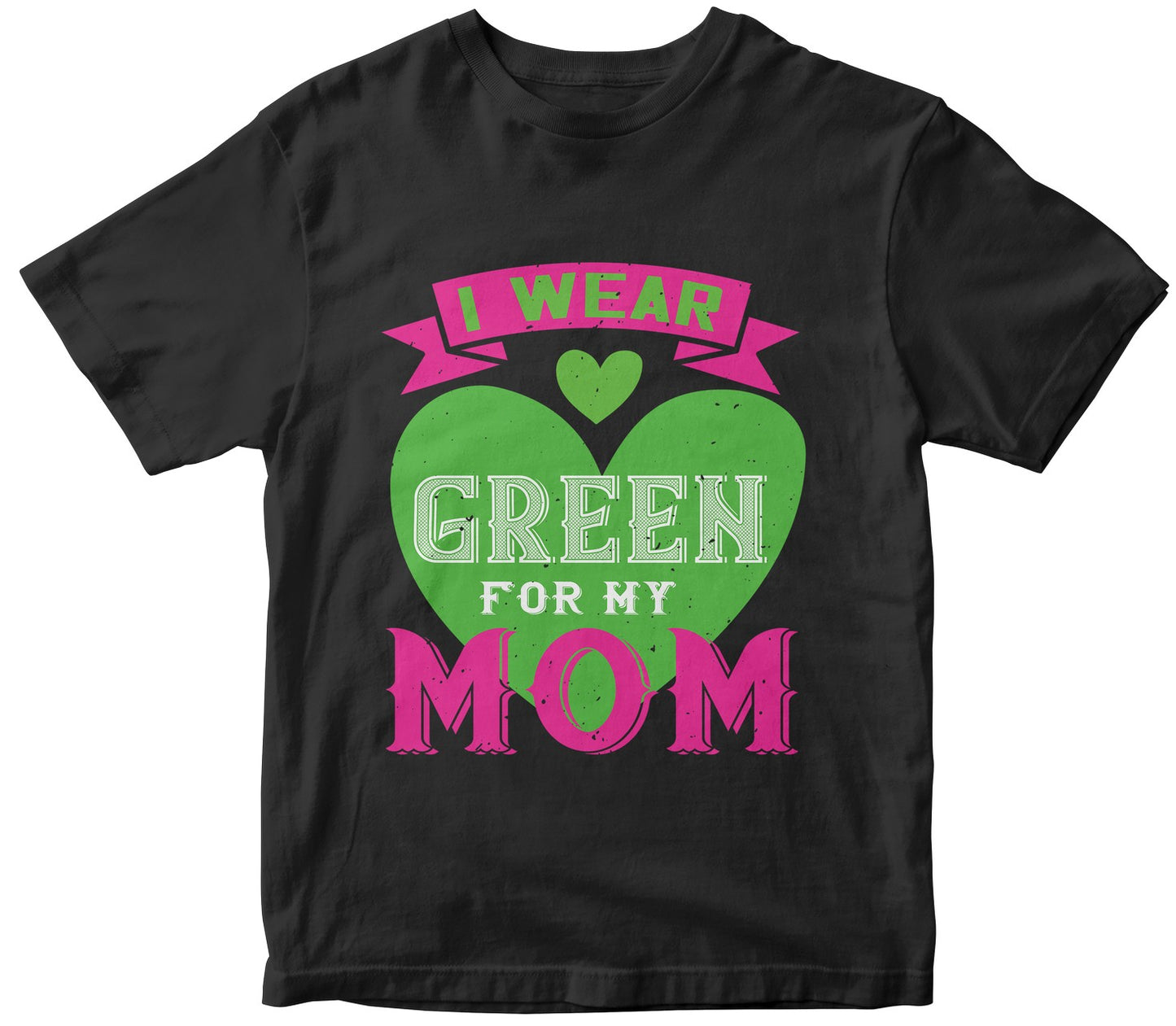 I Were Green For My Mom