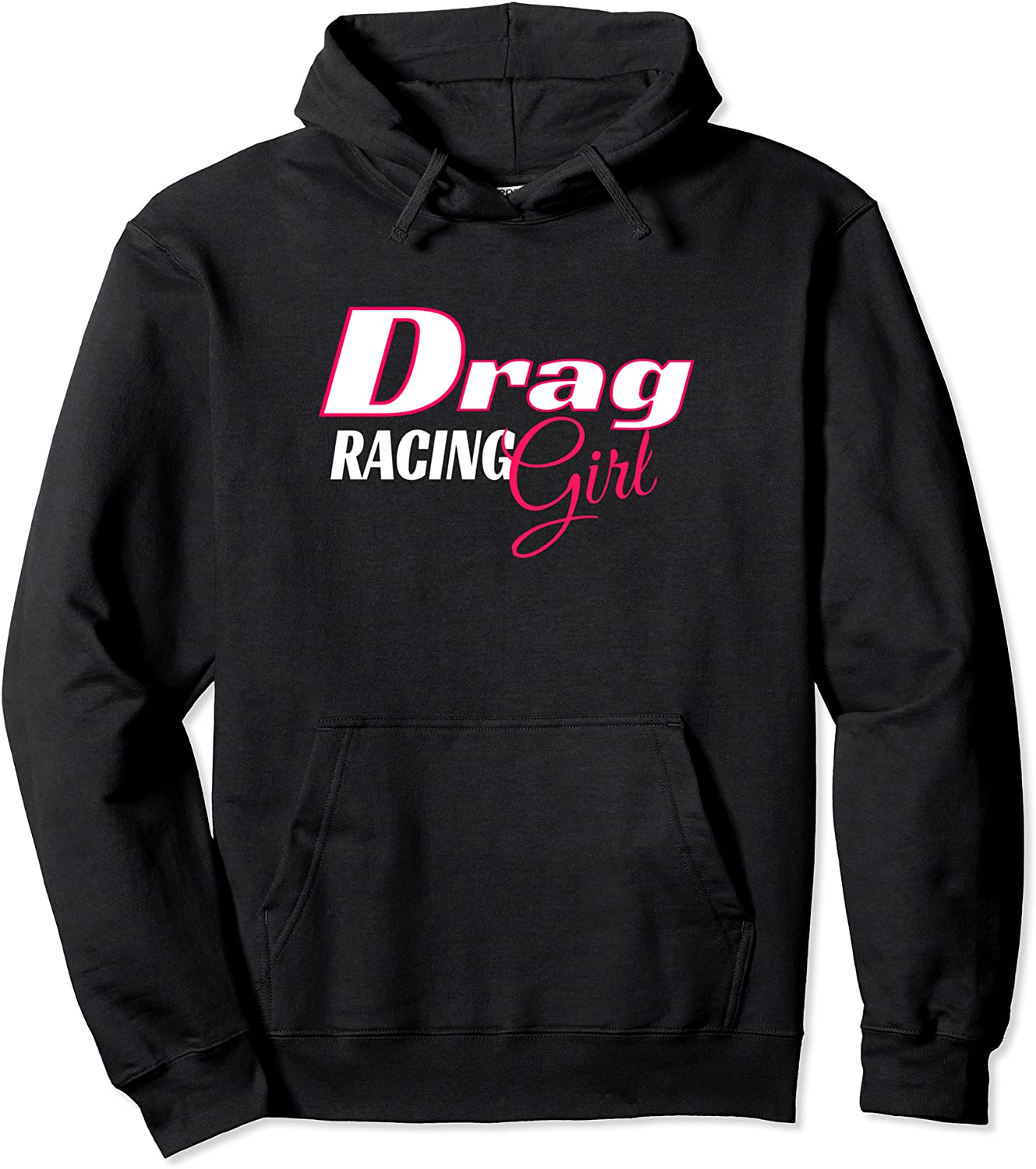 Drag Racing Girl Pullover Hoodie