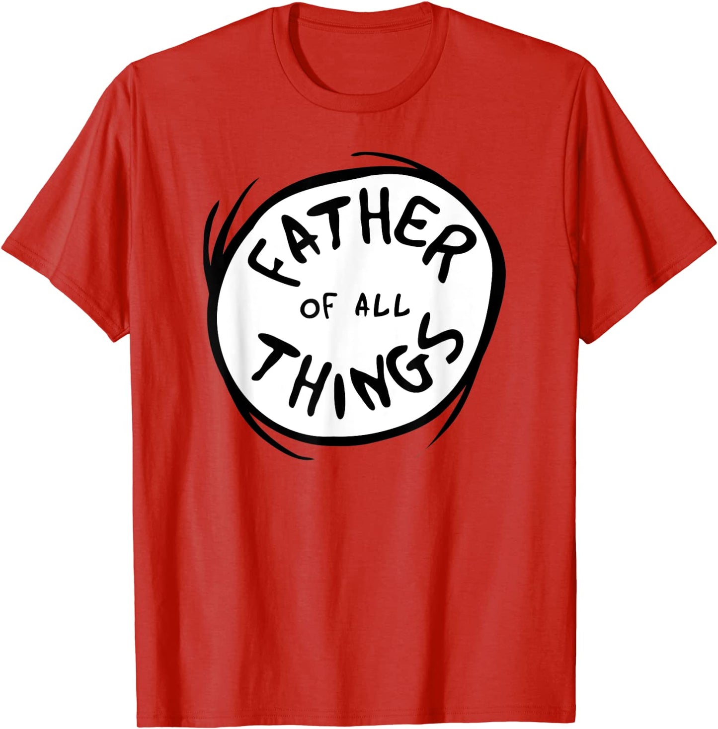 Dr Seuss Father of all Things Emblem RED T-shirt