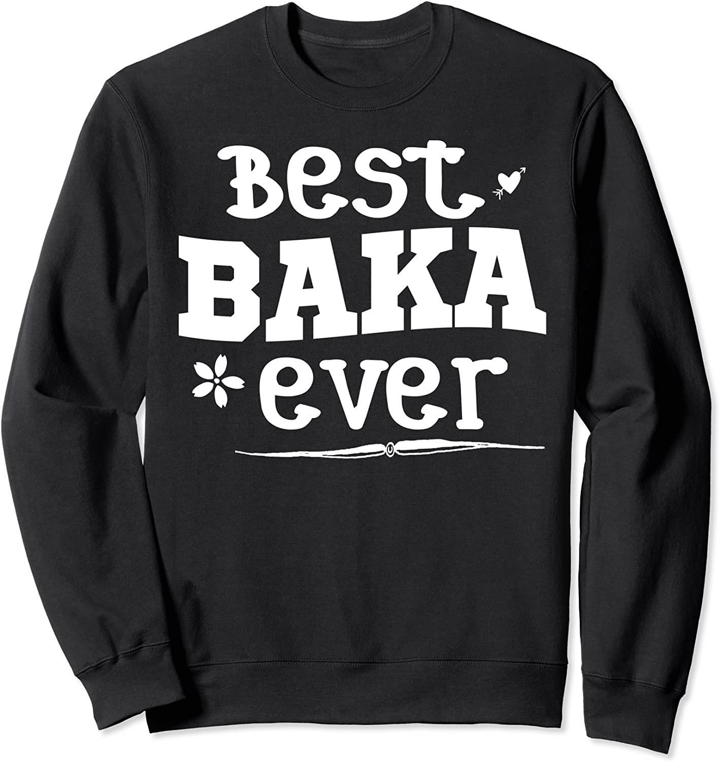 Best Baka Ever - Croatian Grandma Sweatshirt