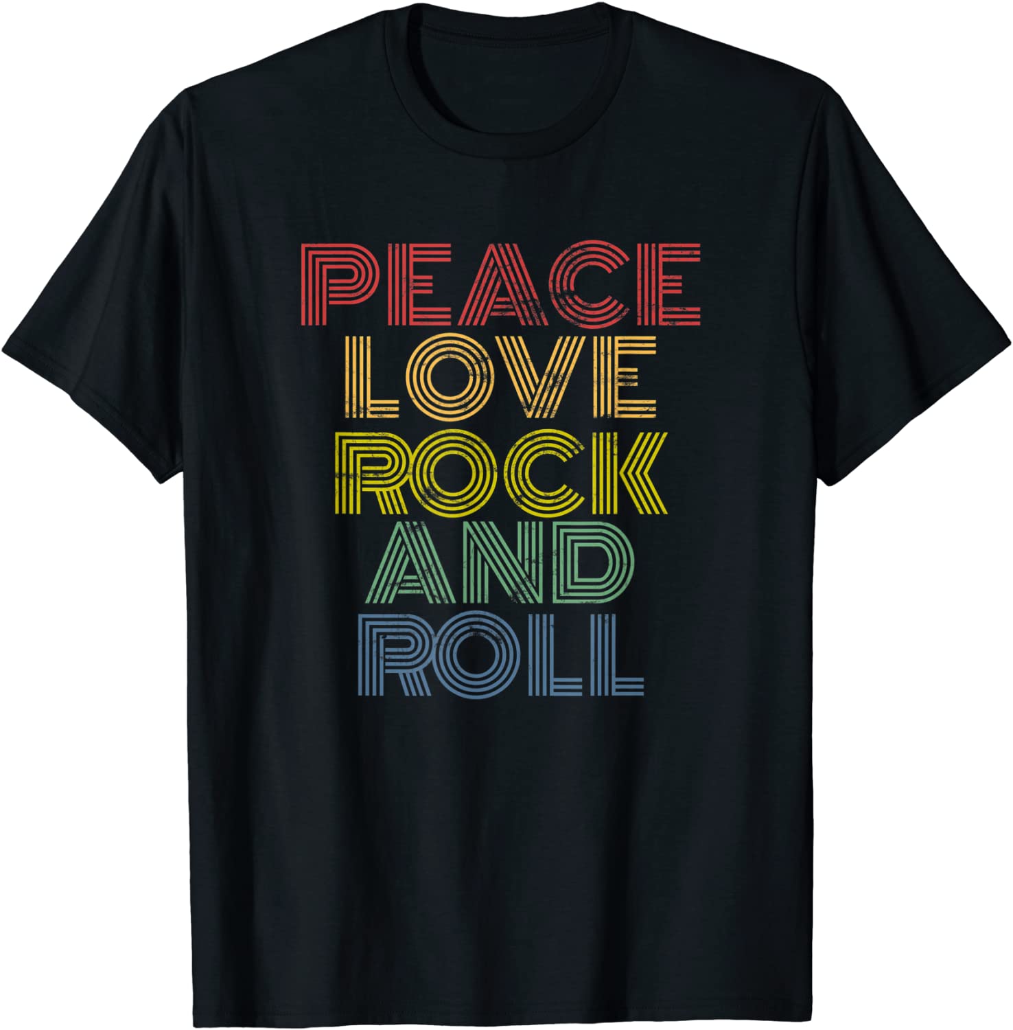 Peace Love Rock And Roll T-Shirt distressed rock concert tee T-Shirt