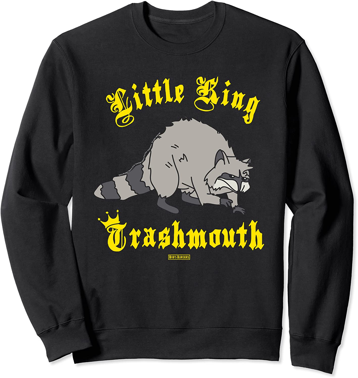 Bobs Burgers Little King Trashmouth Sweatshirt