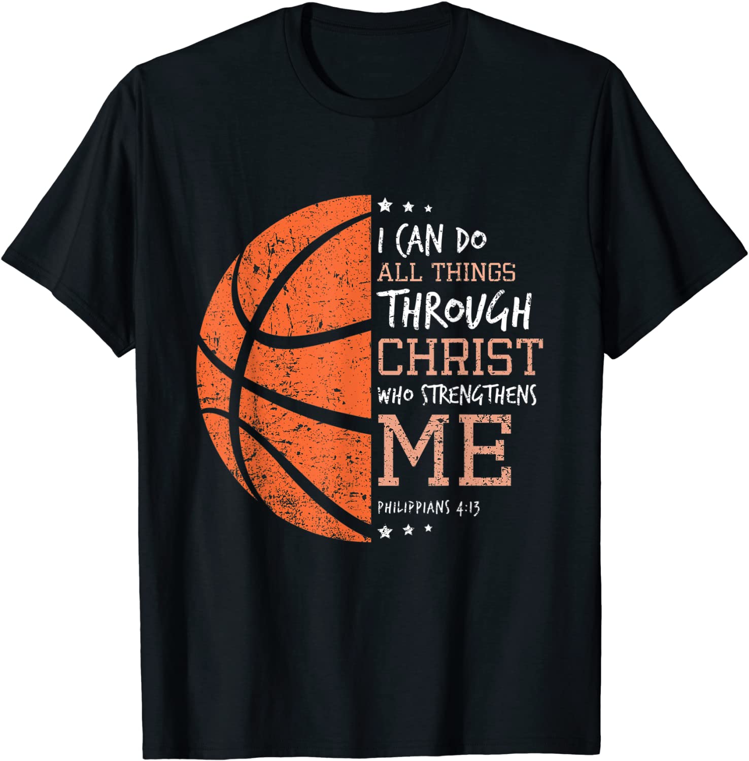 Philippians 4 13 I Can Do All Things Christian Basketball T-Shirt