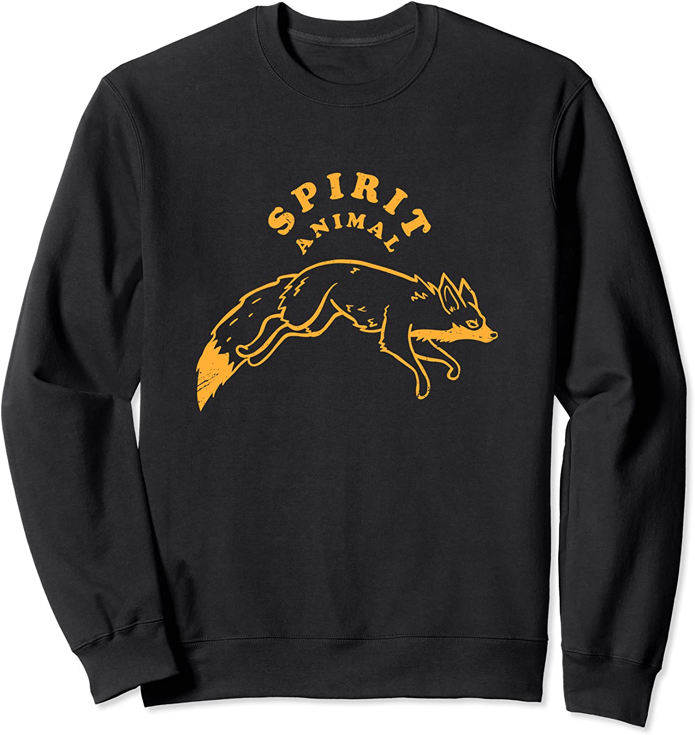 Fox - Spirit Animal Cute Cool Funny Fox Lover Quote Sweatshirt