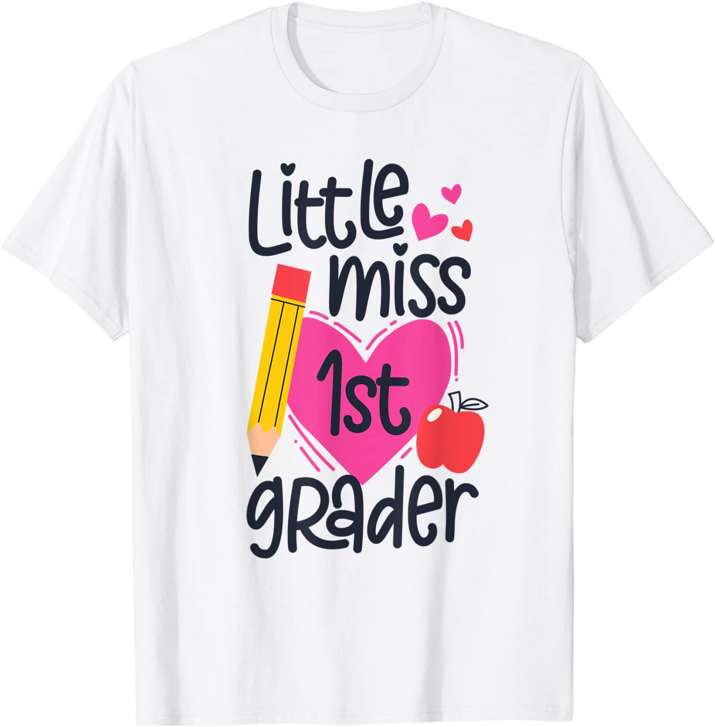 Little Miss 1st Grader First Day Of Hello First Grade T-Shirt