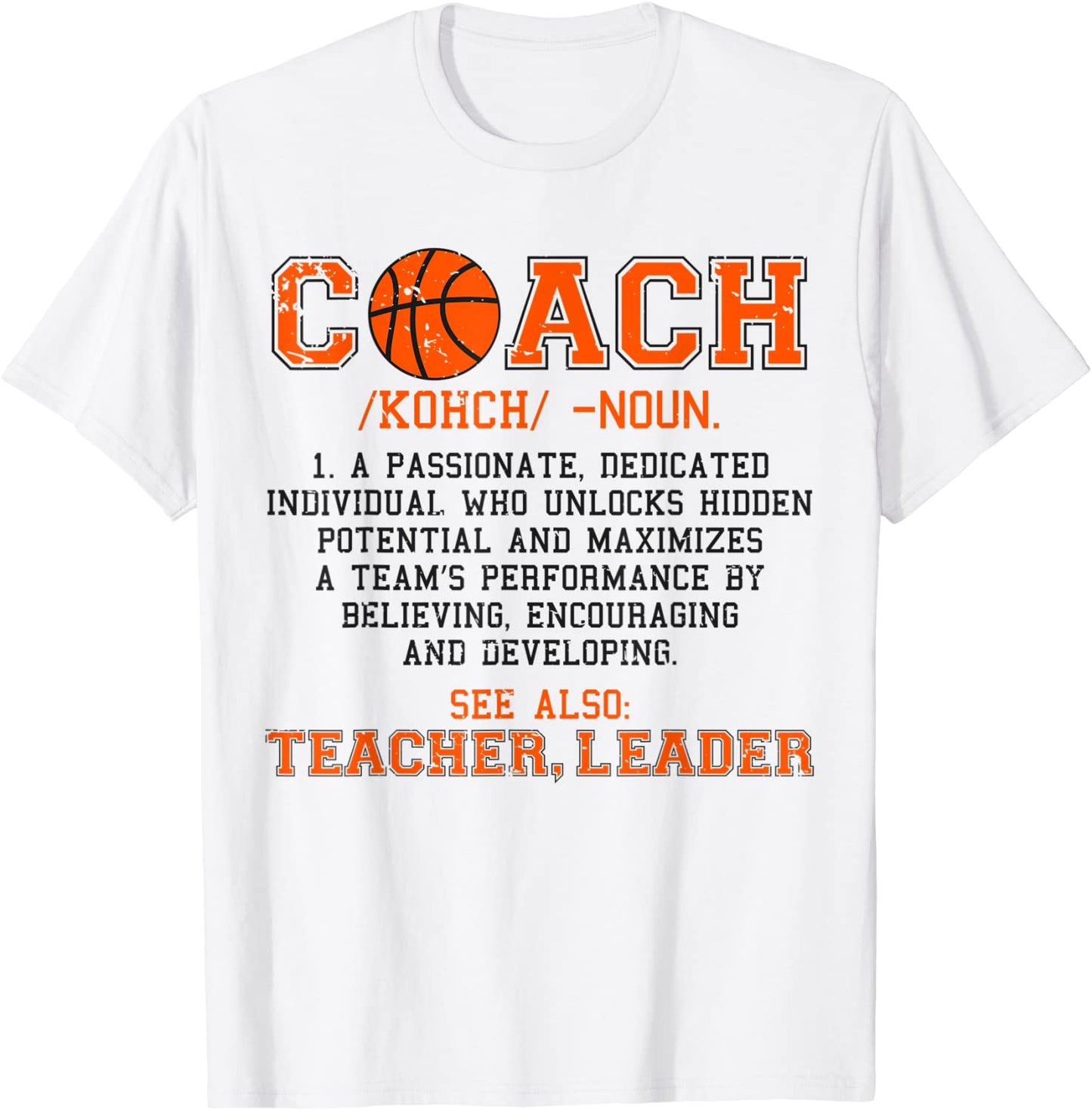 Basketball Coach Noun Definition Funny Men Women Sport Gifts T-Shirt