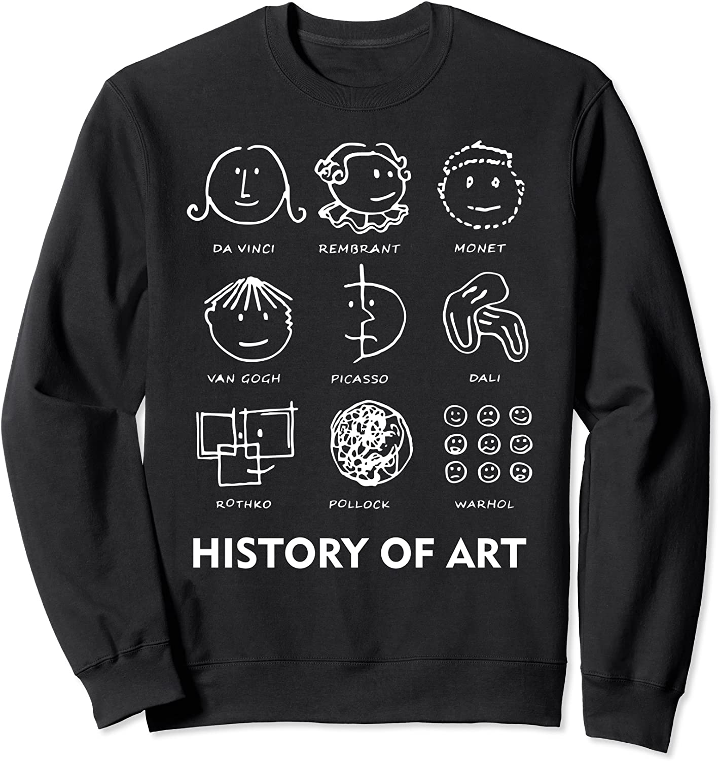 history of art shirt Sweatshirt