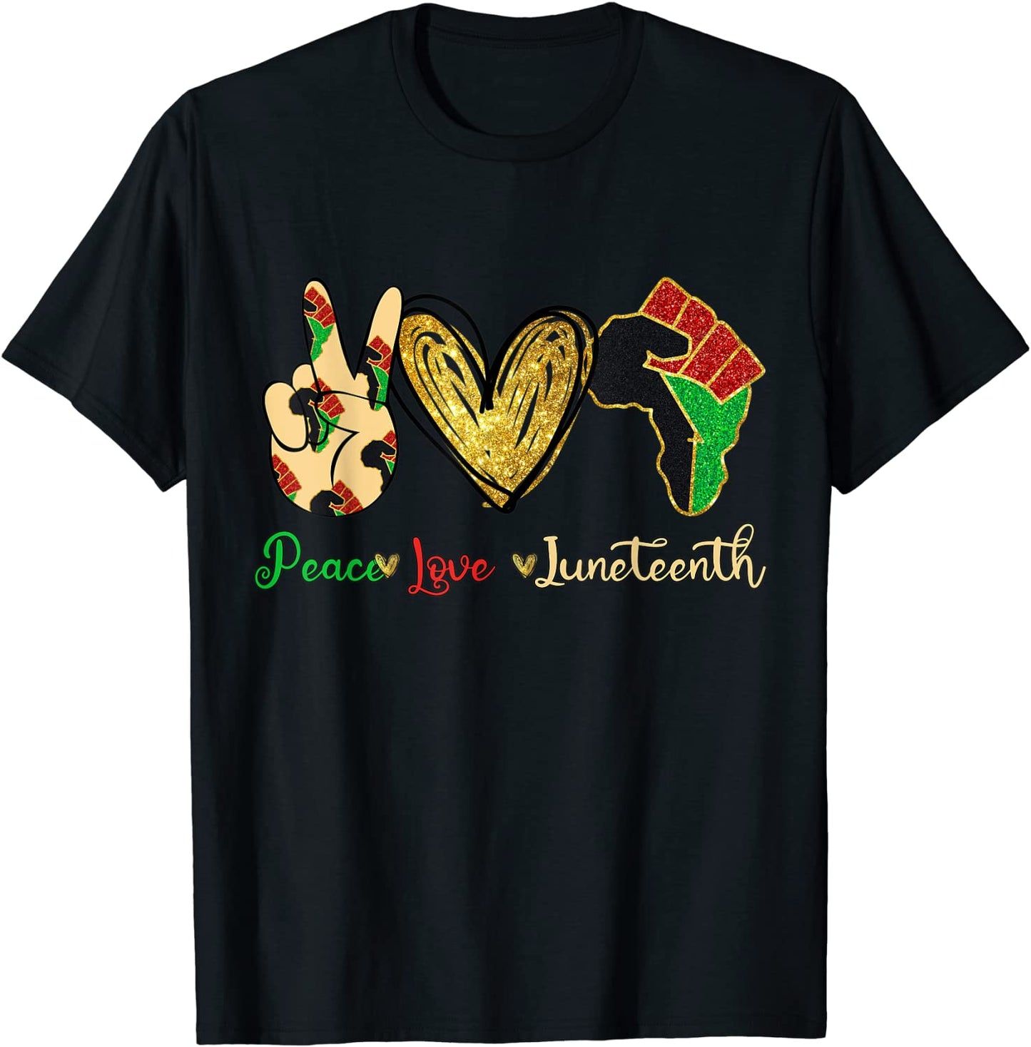 Peace Love Juneteenth T-Shirt