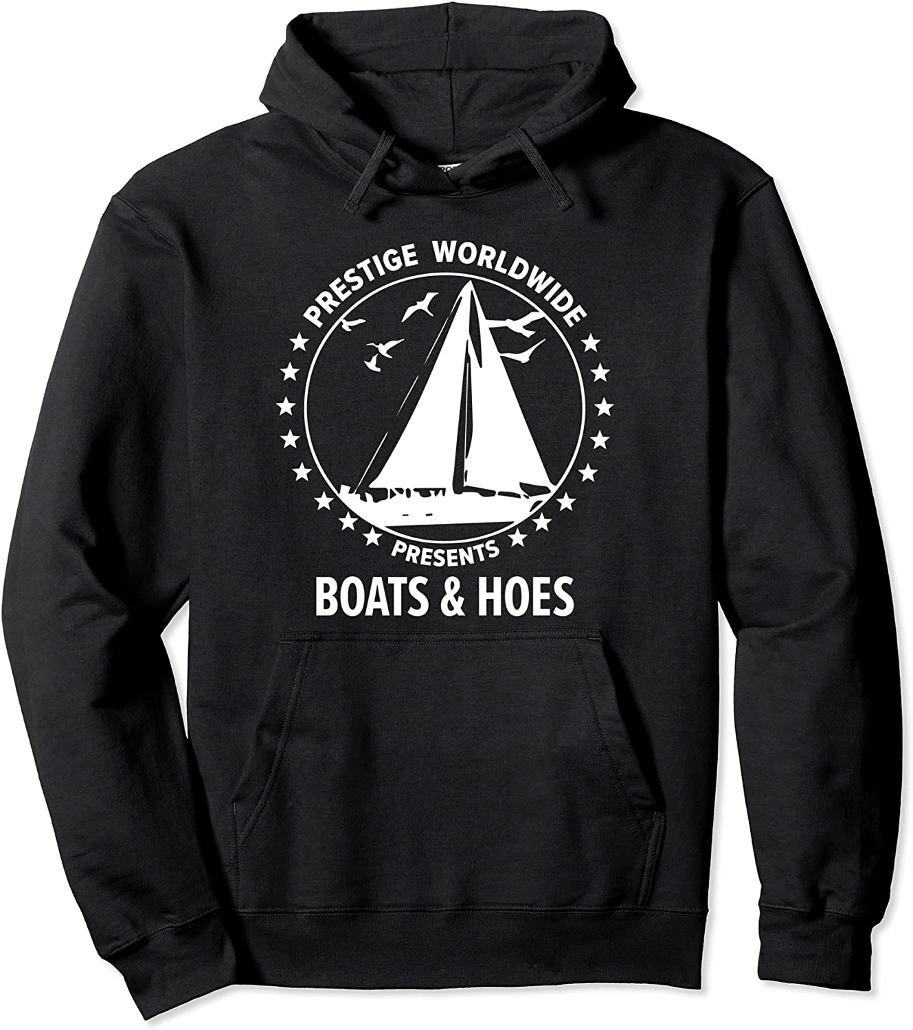 Boats And Hoes Step Brothers Pullover Hoodie