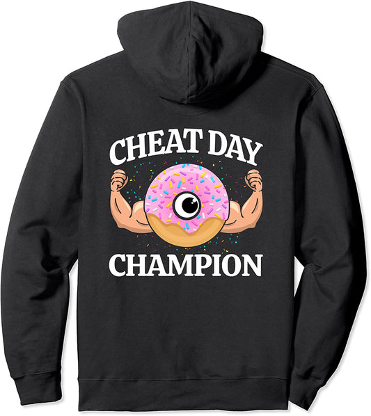 Cheat Day - Fitness Meme - Donut Meme - Funny Workout Pullover Hoodie